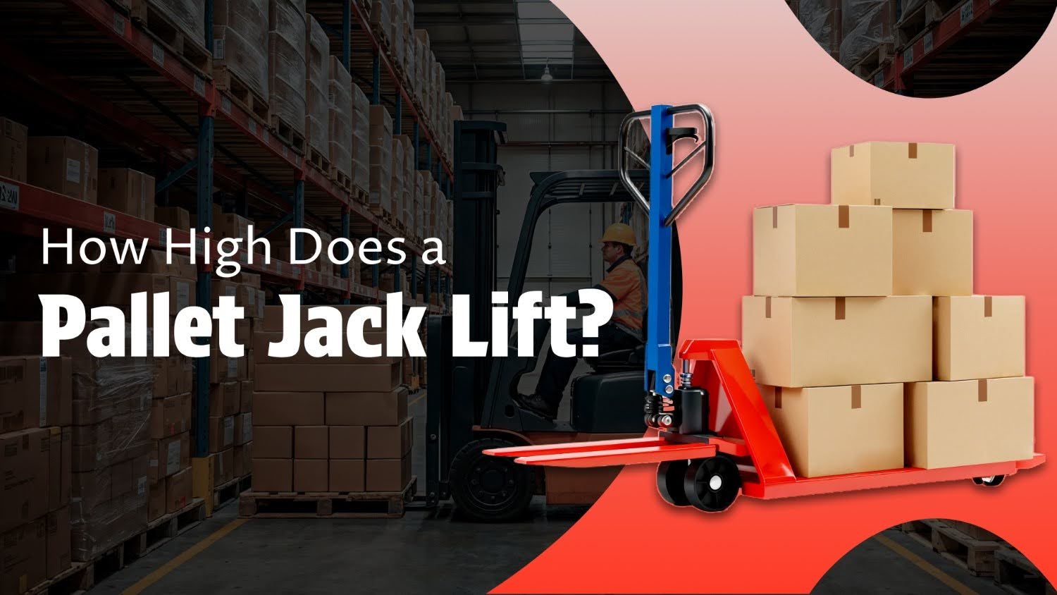 How High Does a Pallet Jack Lift: A Detailed Guide