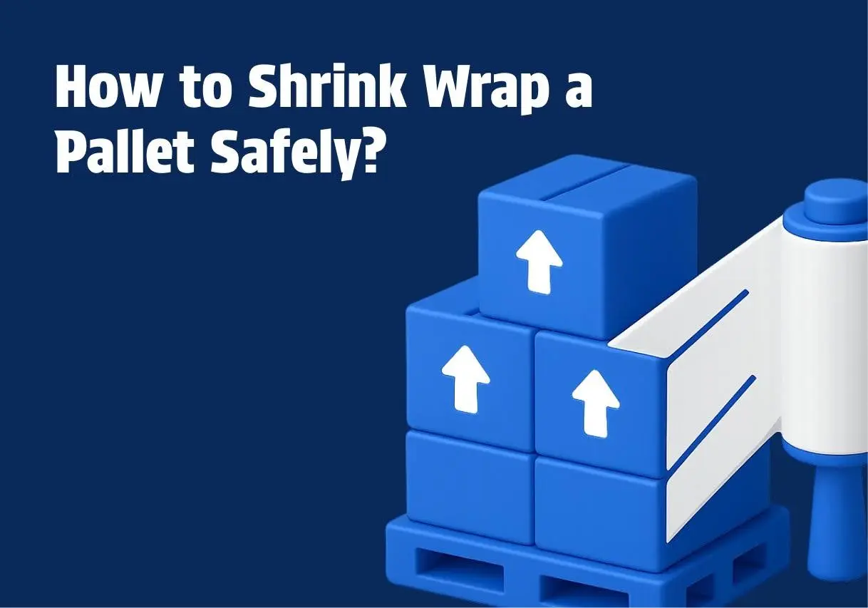 How to Shrink Wrap a Pallet Safely