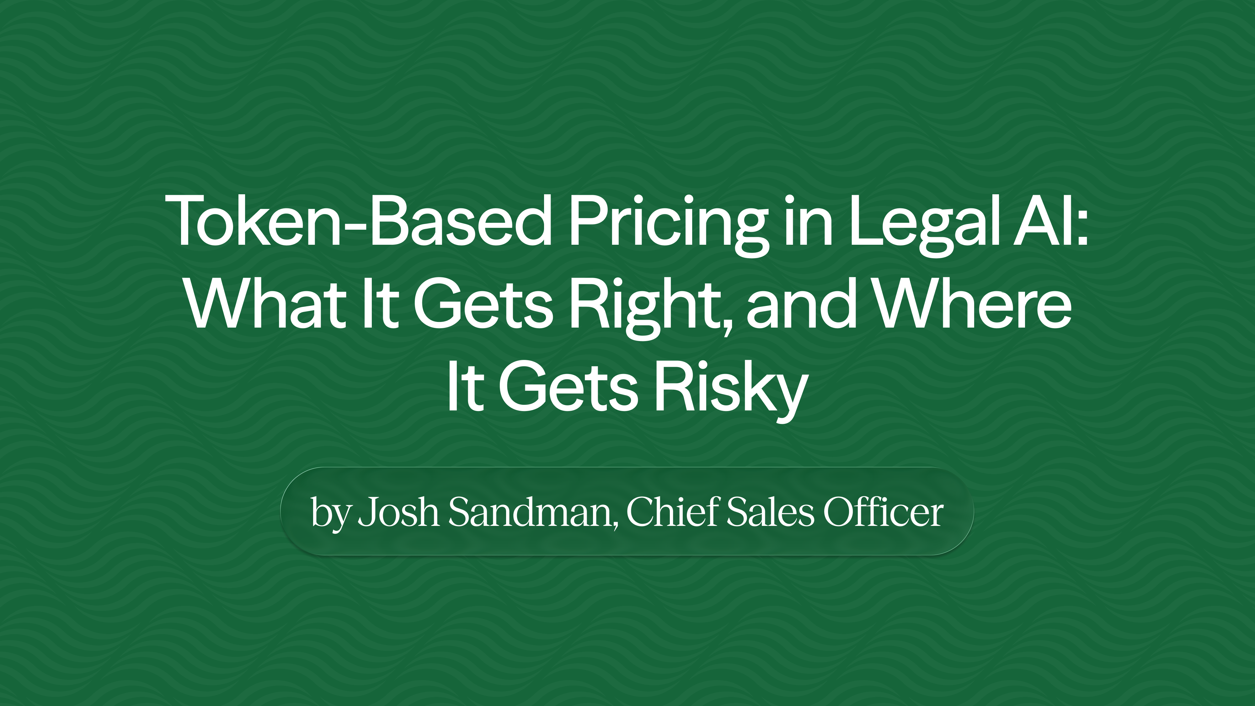 Token-Based Pricing in Legal AI: What It Gets Right, and Where It Gets Risky