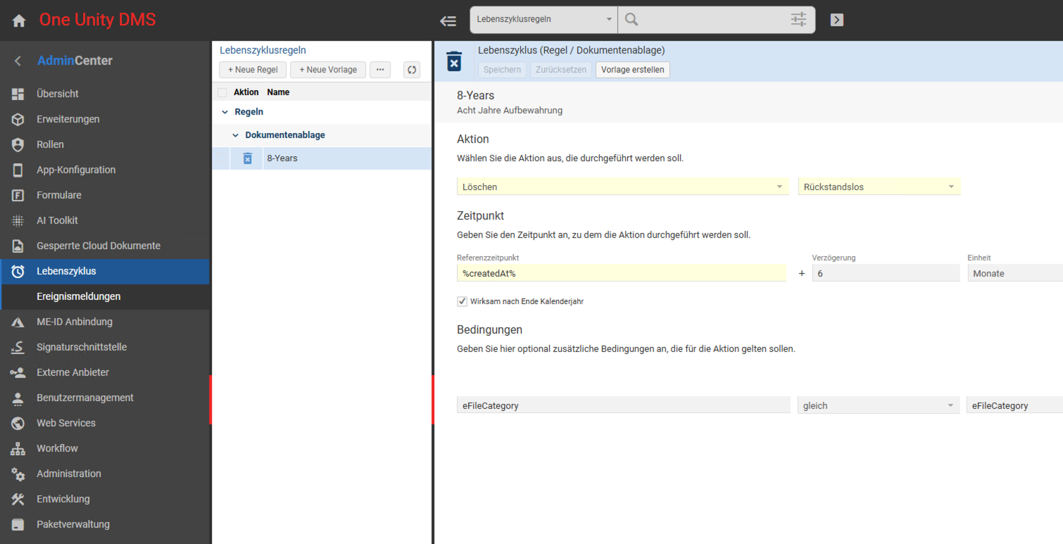 Benutzeroberfläche von One Unity DMS mit geöffnetem Bereich zur Definition einer Lebenszyklusregel für Dokumentenablage, die eine Löschaktion acht Jahre nach Erstellung plus sechs Monate Verzögerung vorsieht.
