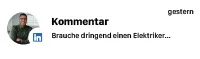 Porträtbild eines Mannes mit kurzem grauem Haar und Bart, neben einem LinkedIn-Kommentarsymbol und dem Text 'Kommentar Brauche dringend einen Elektriker...'.