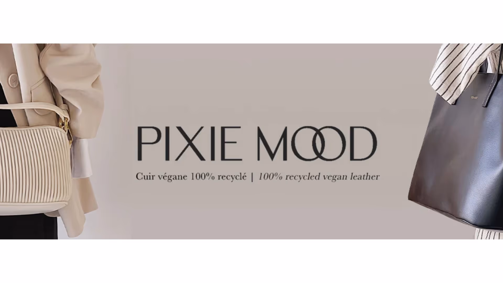 Pixie Mood brand banner featuring "100% recycled vegan leather".
