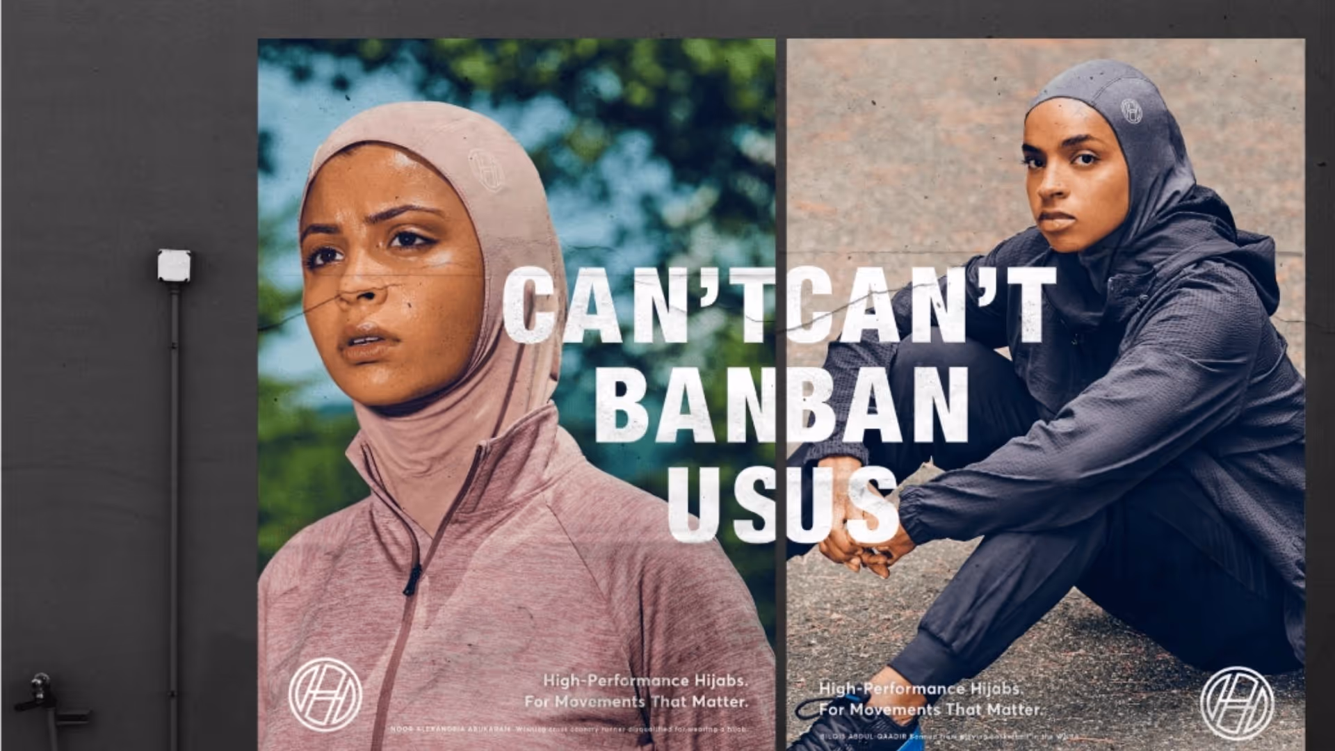 Billboard from Haute Hijab’s ‘Can’t Ban Us’ campaign featuring two women in high performance hijabs.