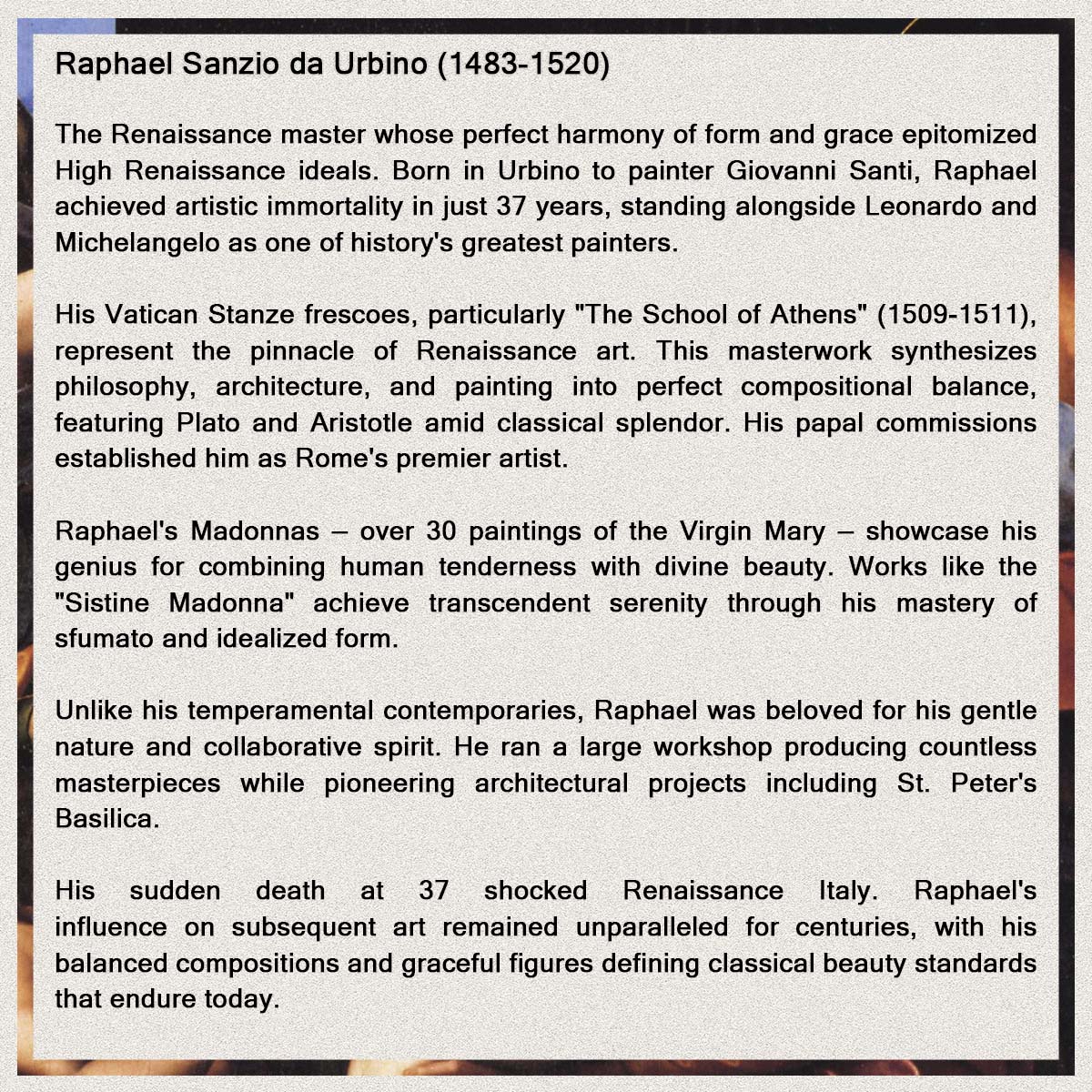 Short bio of Raphael Sanzio da Urbino.