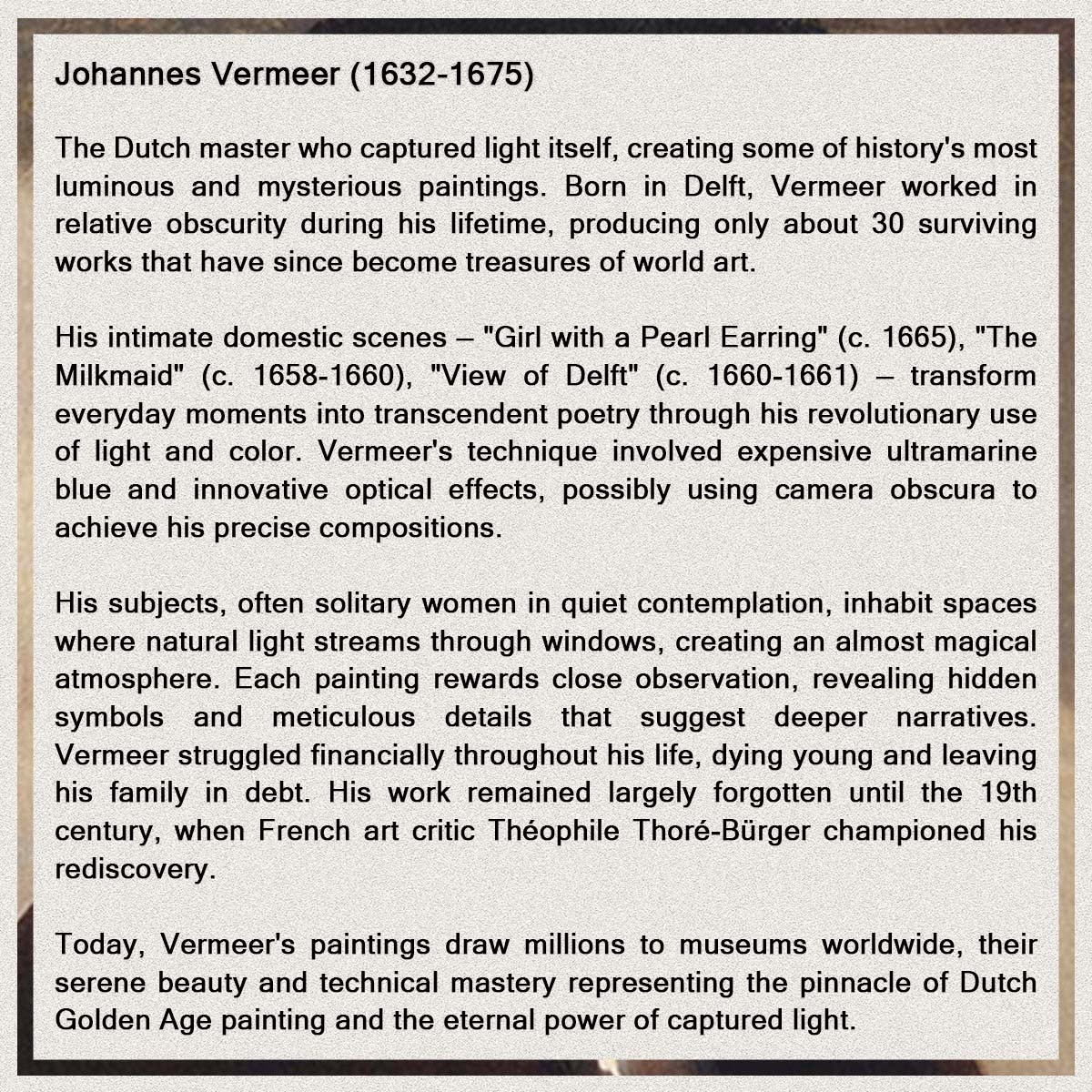 Short bio of Johannes Vermeer.