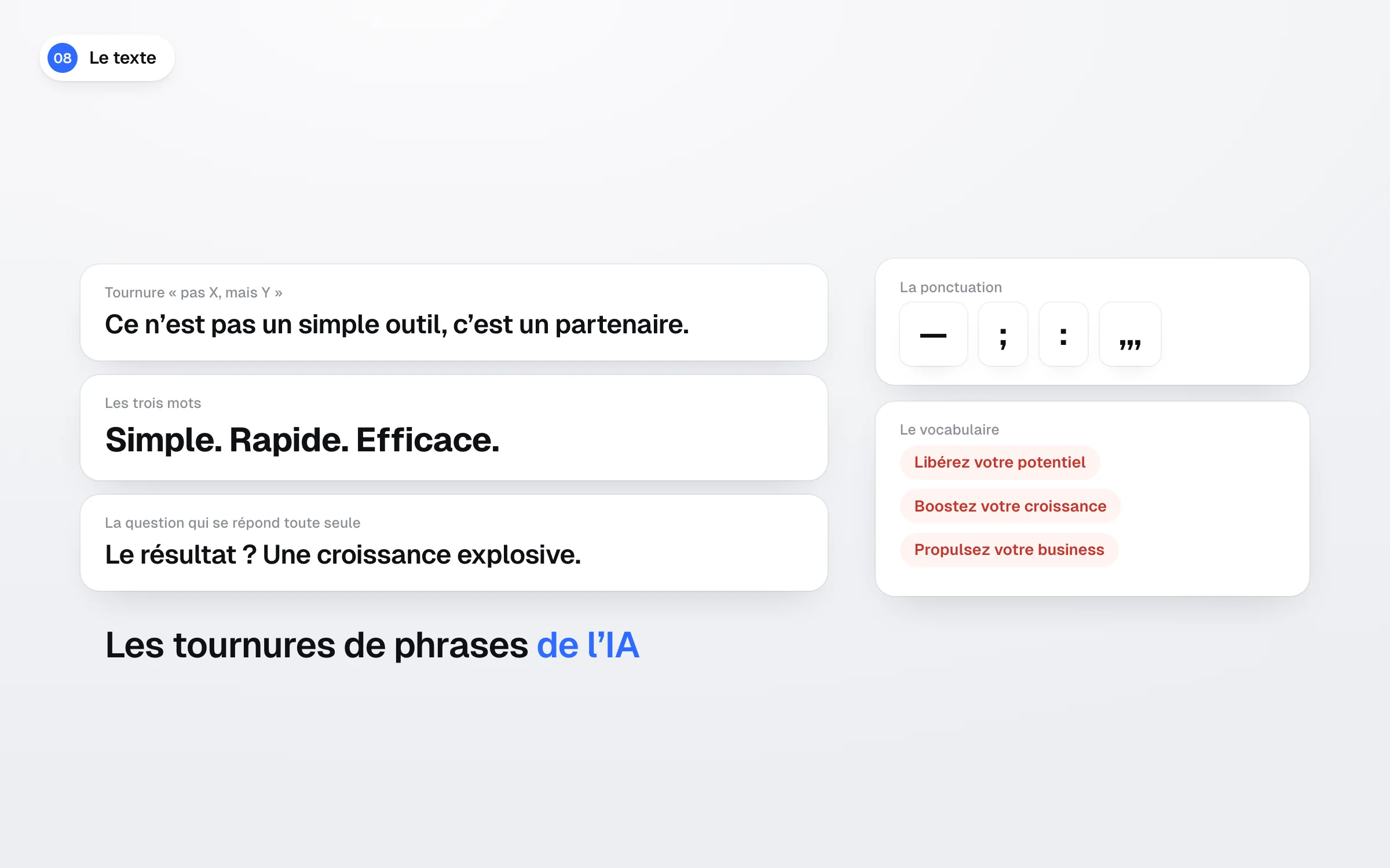 Exemples de tournures de phrases typiques de l'IA, dont « Ce n'est pas un simple outil, c'est un partenaire » et « Simple. Rapide. Efficace. », huitième signe d'un design généré par l'IA