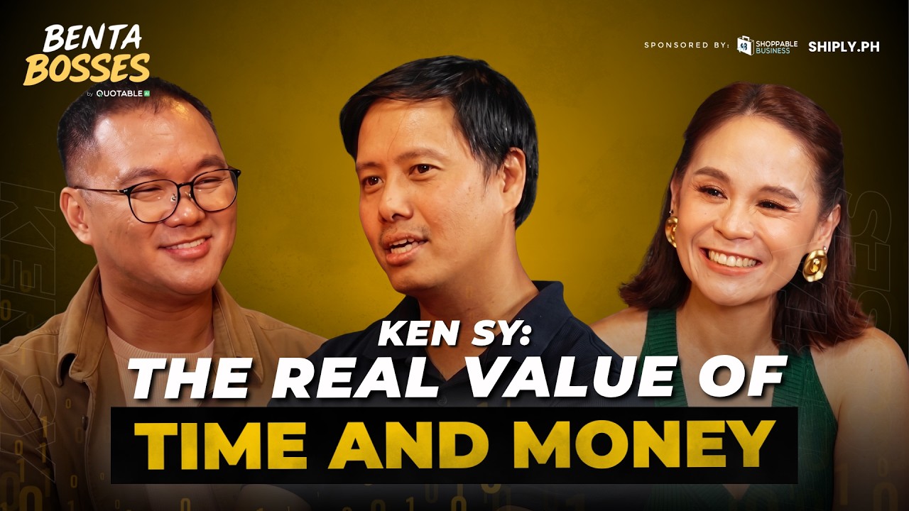 Benta Bosses Episode 3: Ken Sy: The Real Value of Time and Money