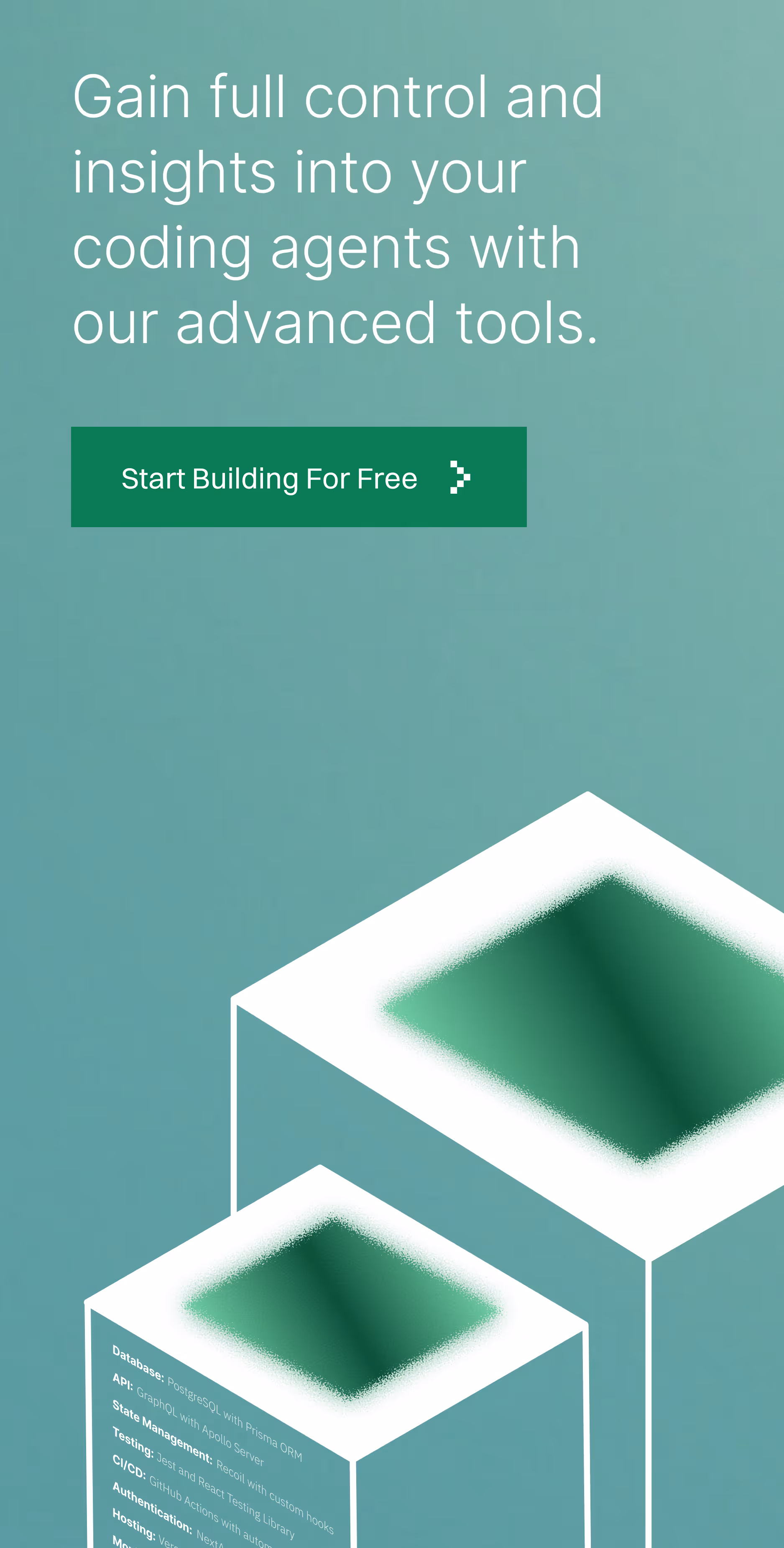 Text about gaining control and insights into coding agents with a button to start building for free.