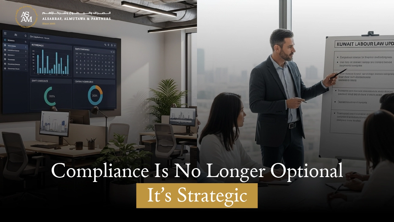 ASAM Legal positioning compliance as a strategic imperative through Kuwait labour law guidance.