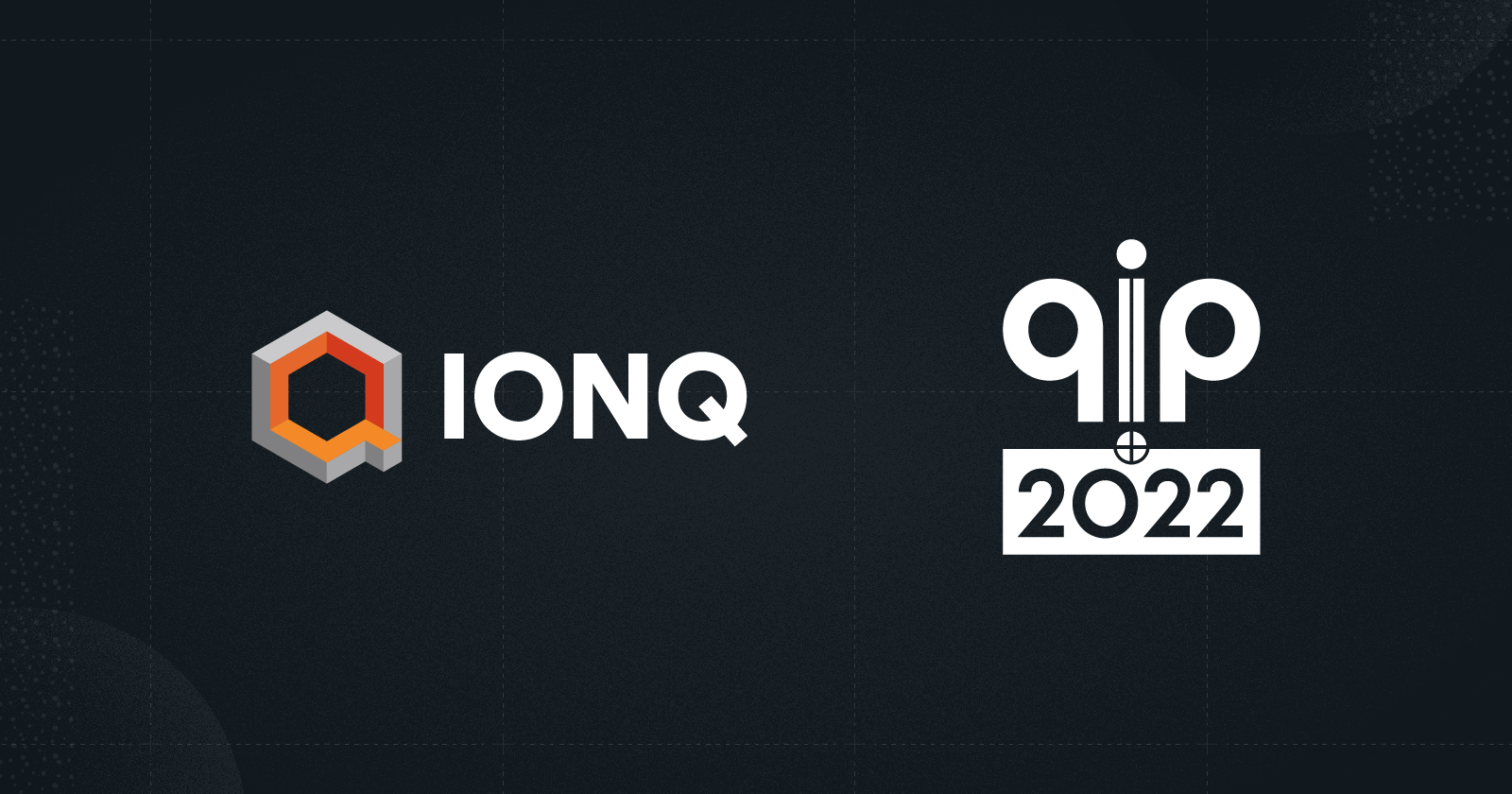 IonQ participation at the 25th Annual Conference on Quantum Information Processing (QIP)