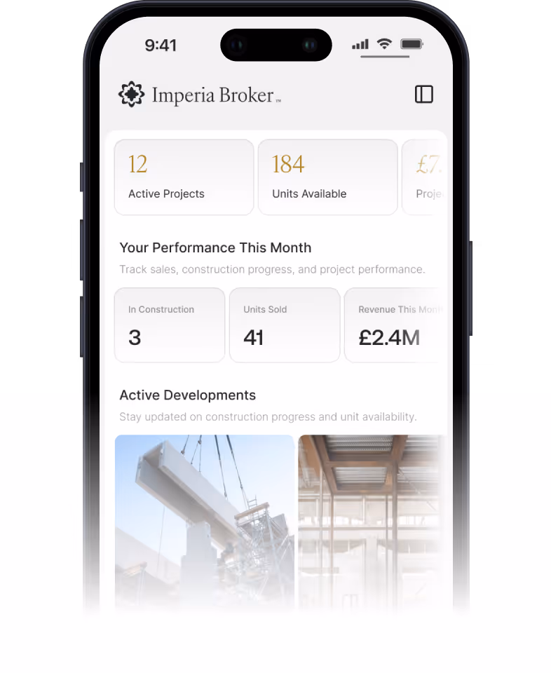 Mobile screen showing Imperia Broker app with project stats: 12 active projects, 184 units available, 3 under construction, 41 units sold, and £2.4M revenue this month.