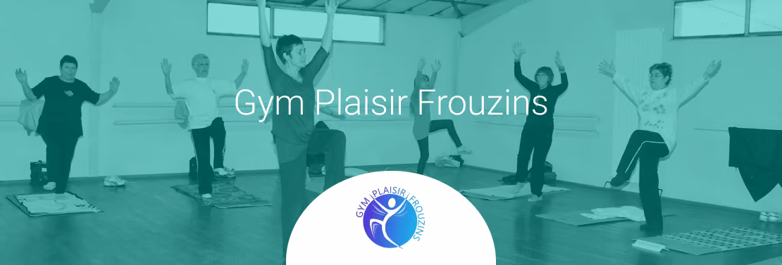 Gym plaisir Frouzins cas client