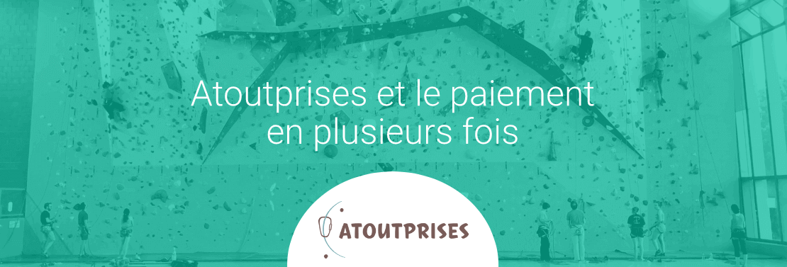 paiement plusieurs fois adhésions association atoutprises