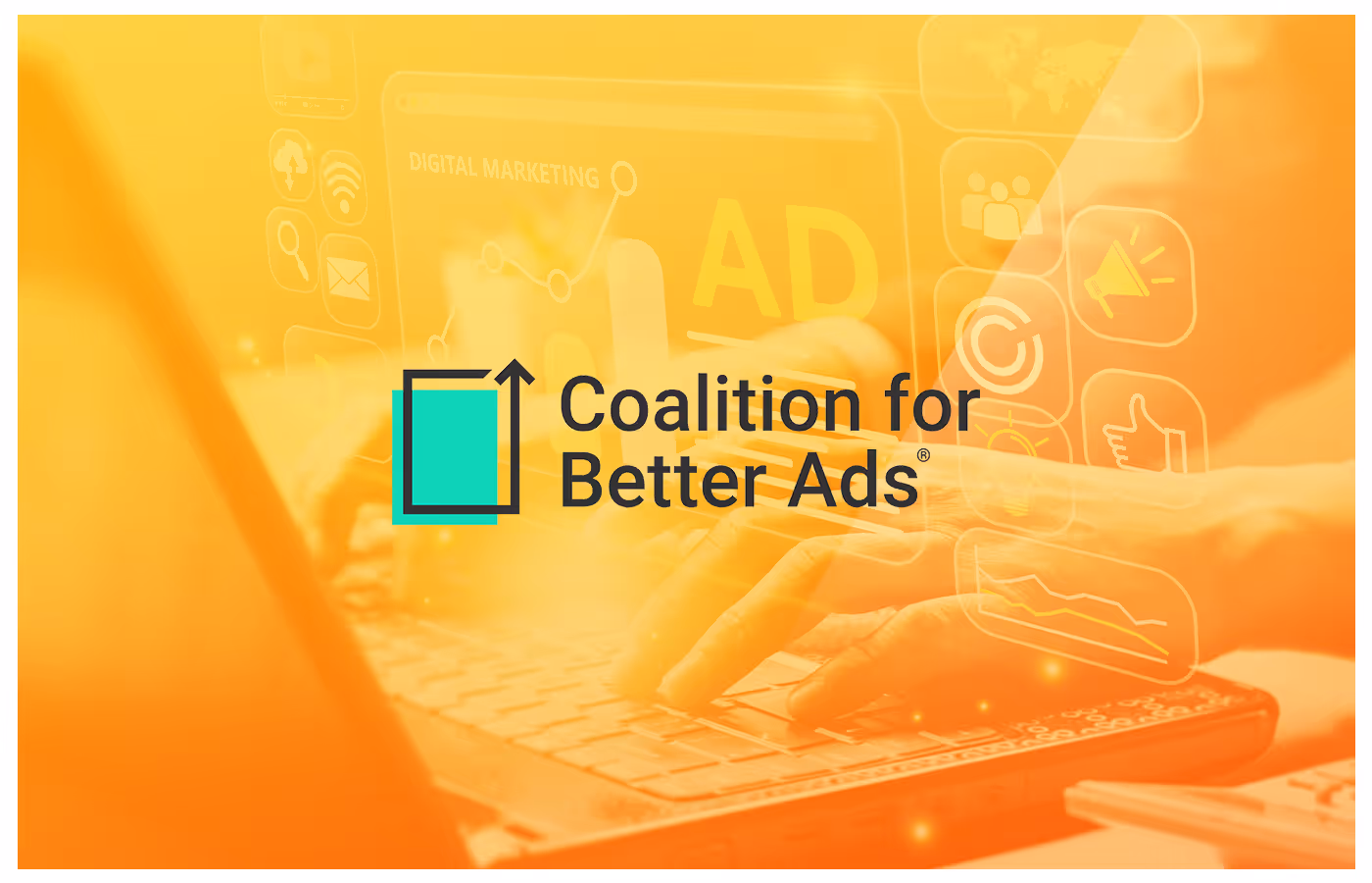 We're in the Coalition for Better Ads!