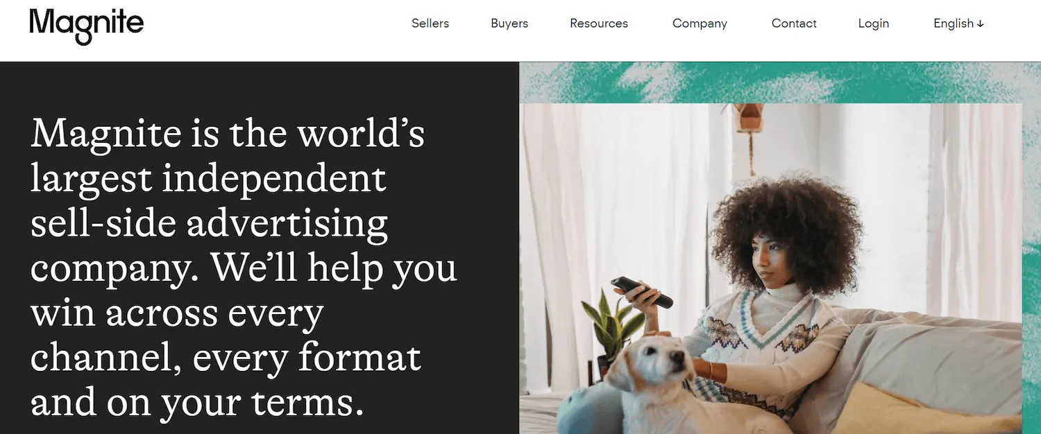 Magnite homepage: Magnite is the world's largest independent sell-side advertising company. We'll help you win across every channel, every format and on your terms.