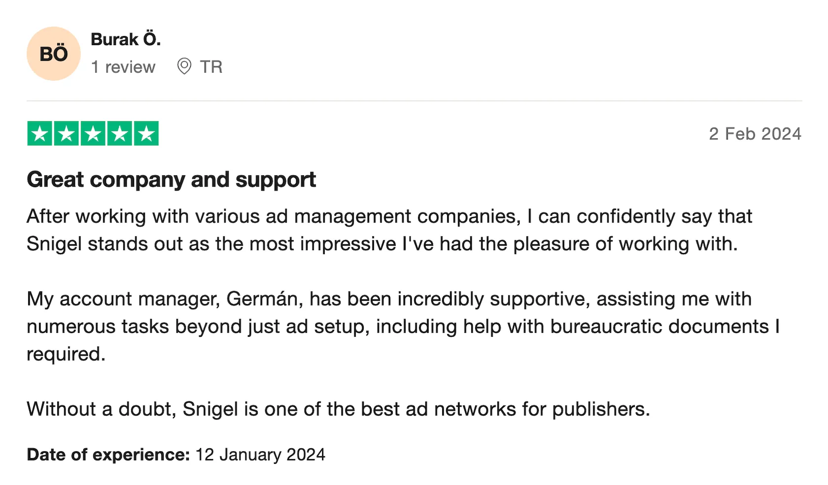 Snigel review on Trustpilot: Burak Ă - Great company and support