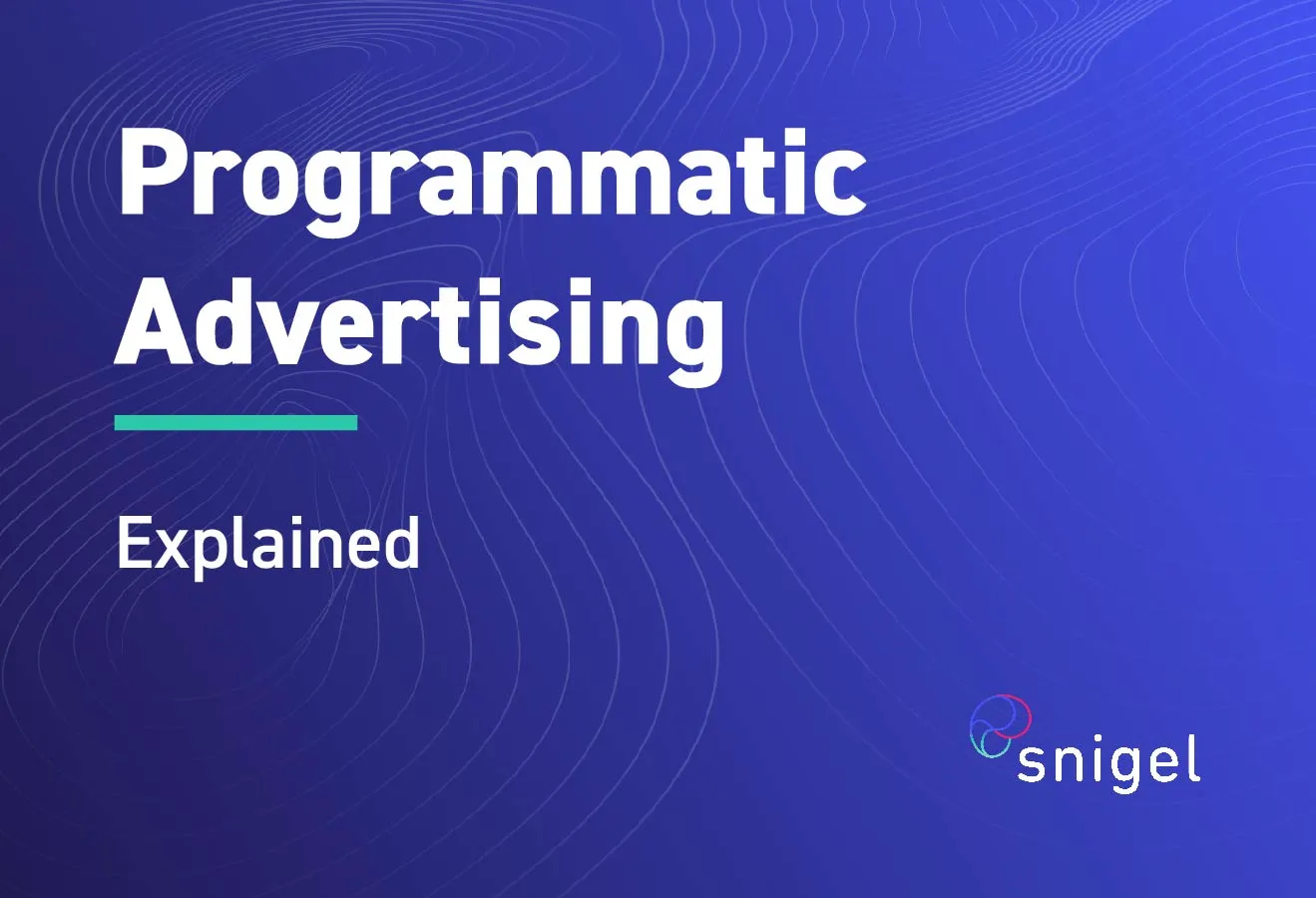 Programmatic Advertising: A Comprehensive Guide For Publishers