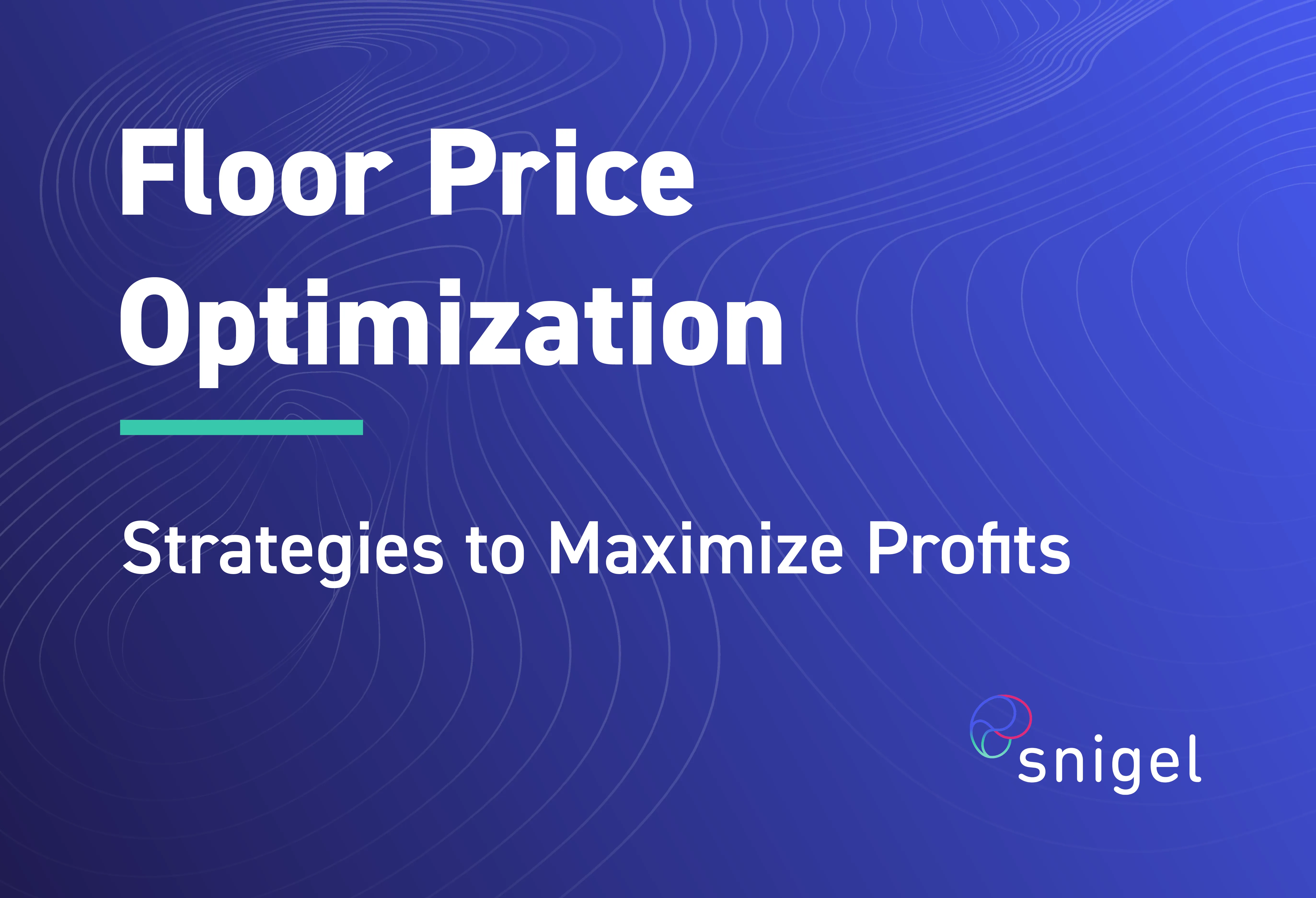 Floor Price Optimization: Ultimate Publisher Guide