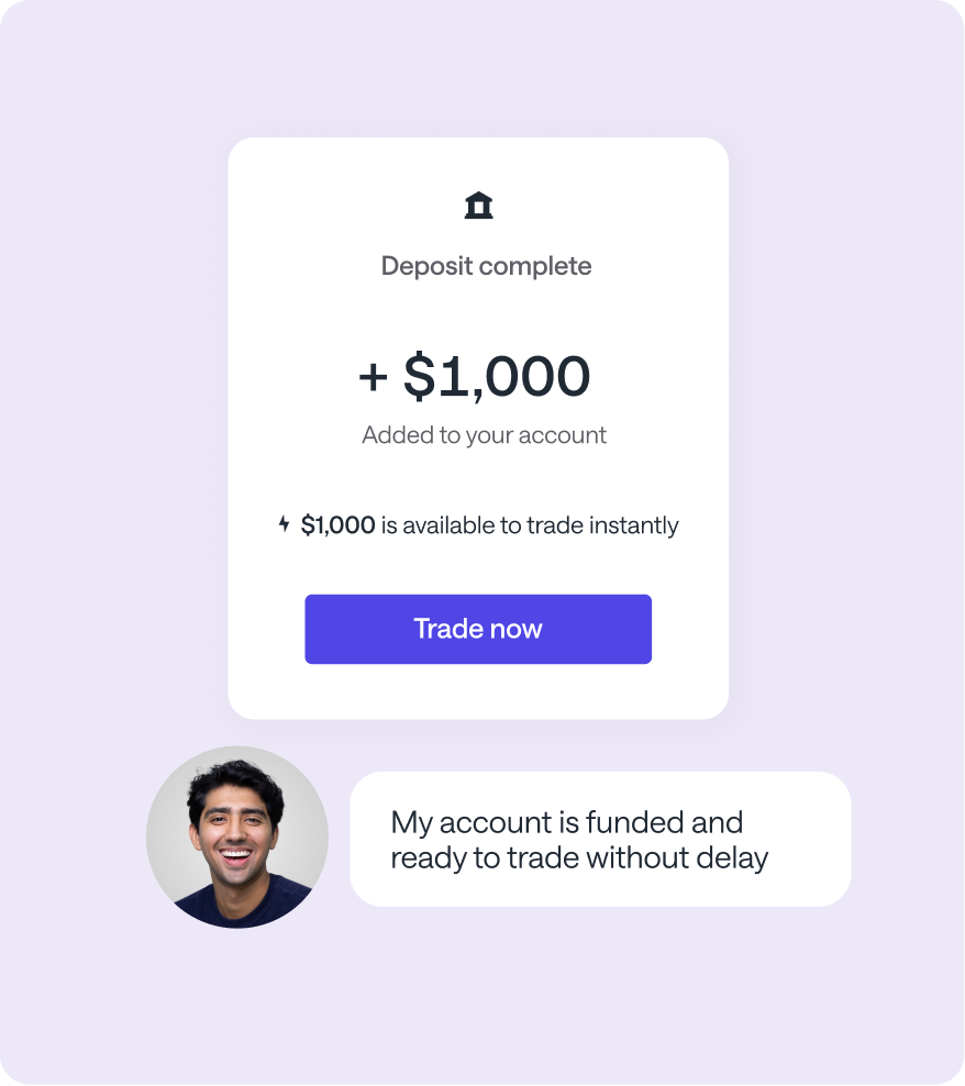 $1,000 deposit available to trade instantly, with a customer saying their account is funded without delay.