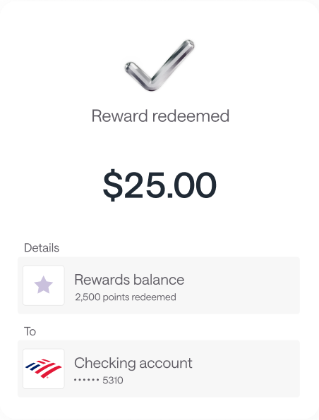 Reward redemption confirmation showing 2,500 points redeemed for $25.00 sent to a checking account.