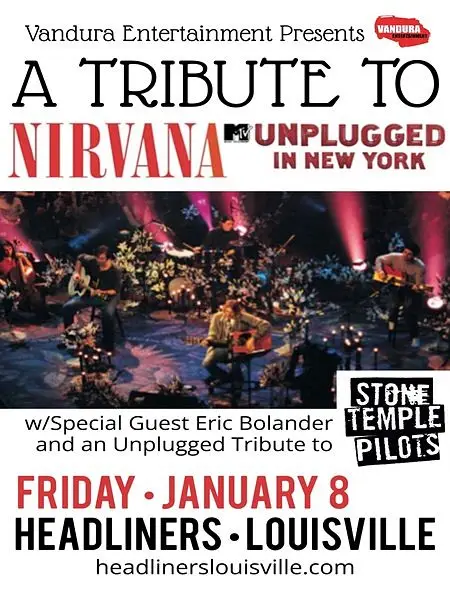 A Tribute to Nirvana , Unplugged in New York at Headliners Music Hall