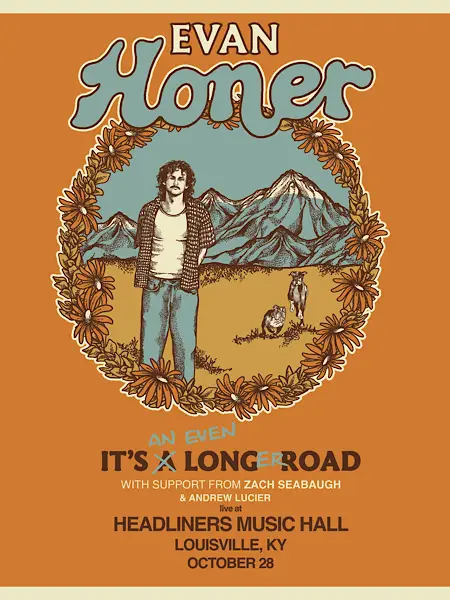Evan Honer - It's An Even Longer Road Tour w/ Zach Seabaugh, Andrew Lucier — official show artwork