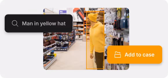 A text search of "Man in yellow hat" and a button to add the footage found to a case.