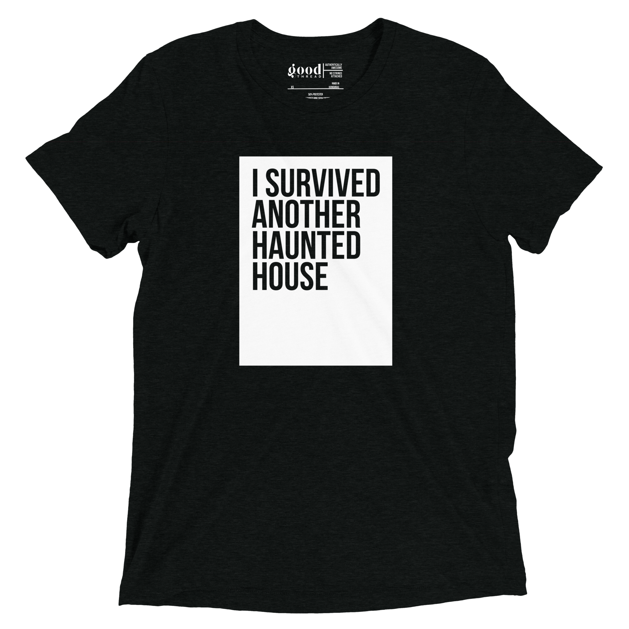 I Survived Another Haunted House Tee