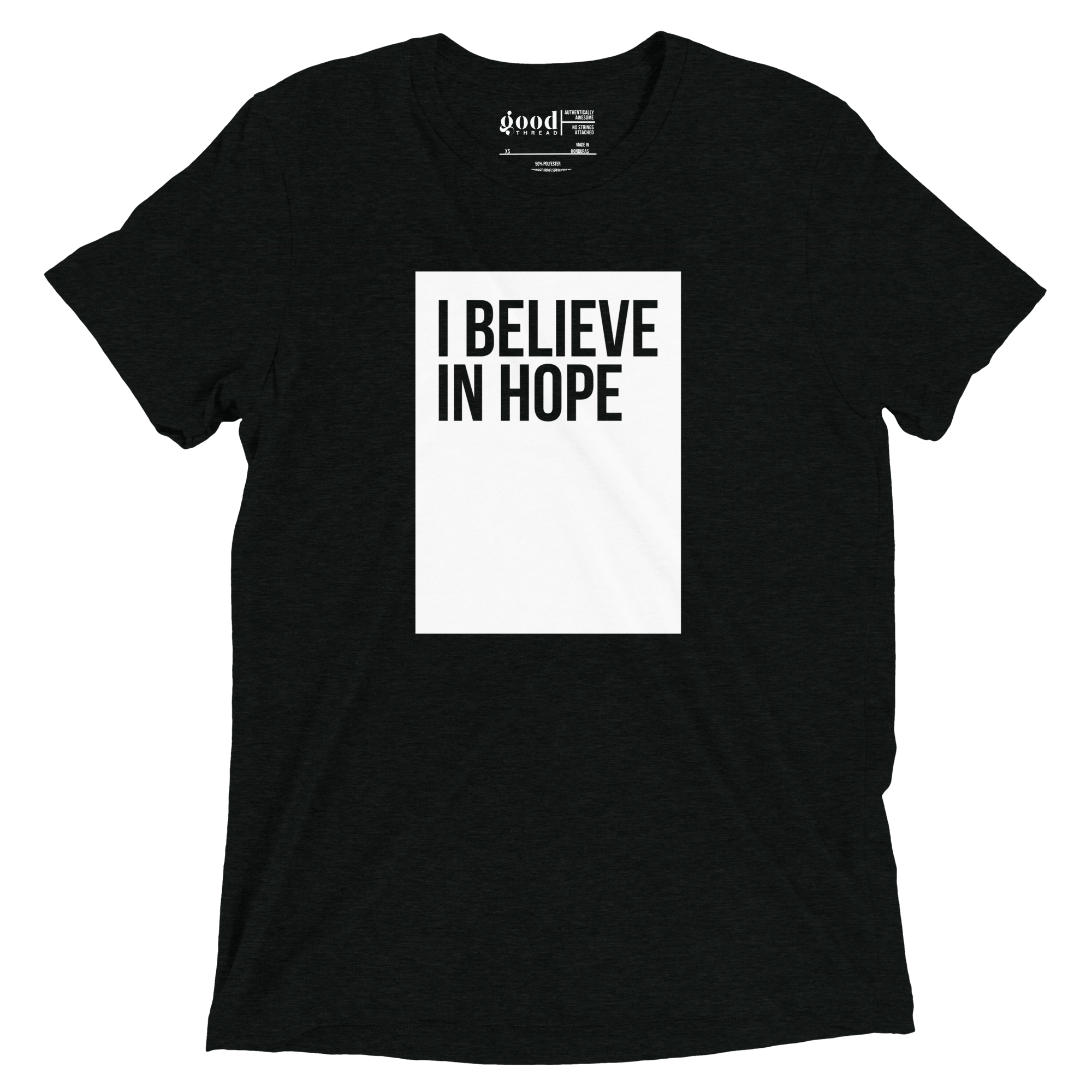 I Believe In Hope Unisex Tee