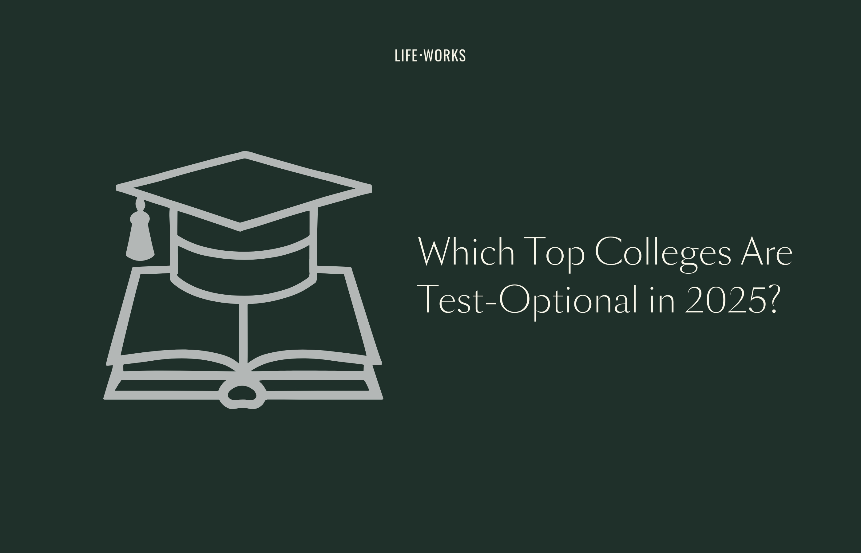 Test-Optional Colleges 2025 Guide