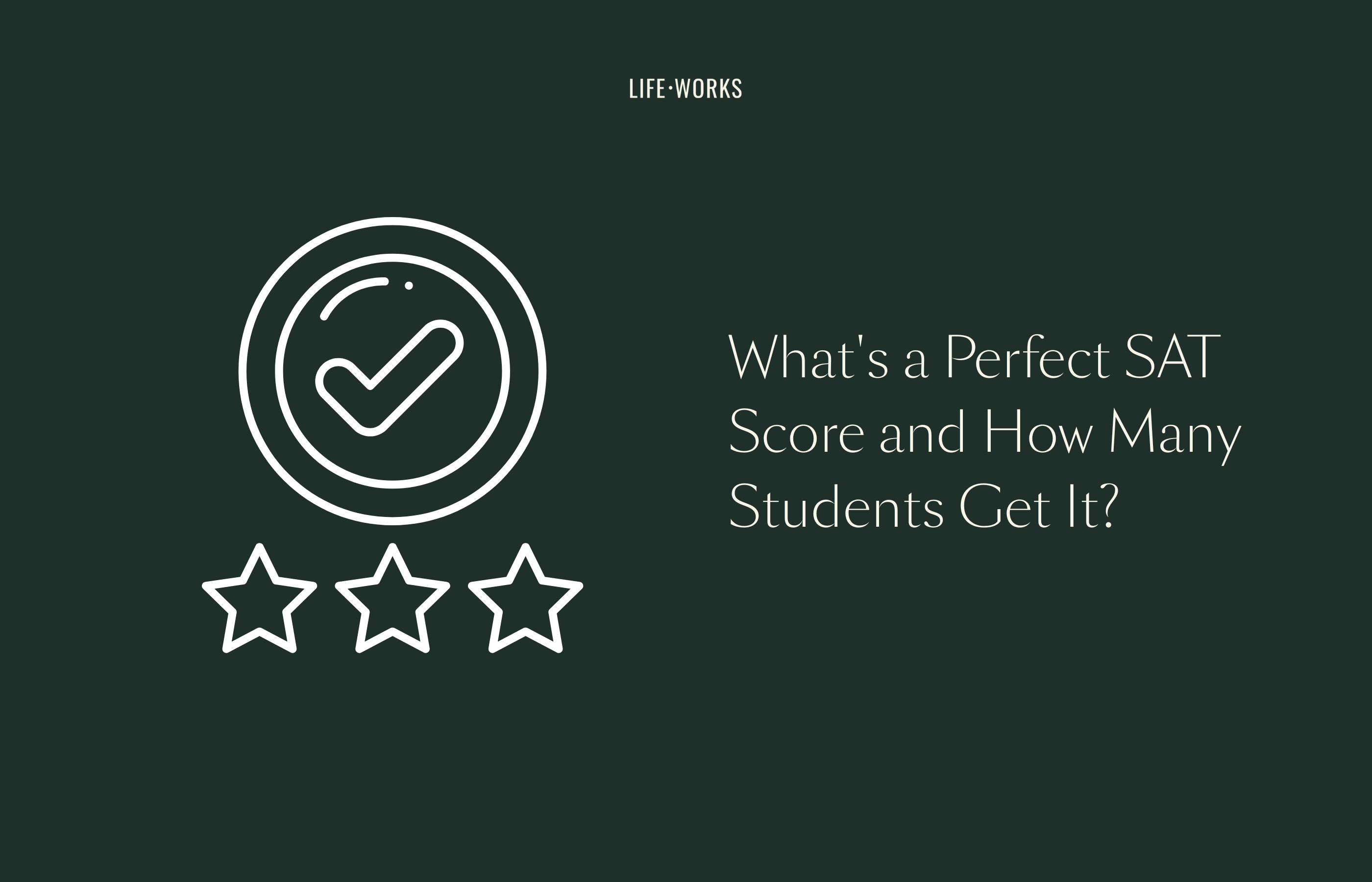 What Is a Perfect SAT Score? How Many Get It?
