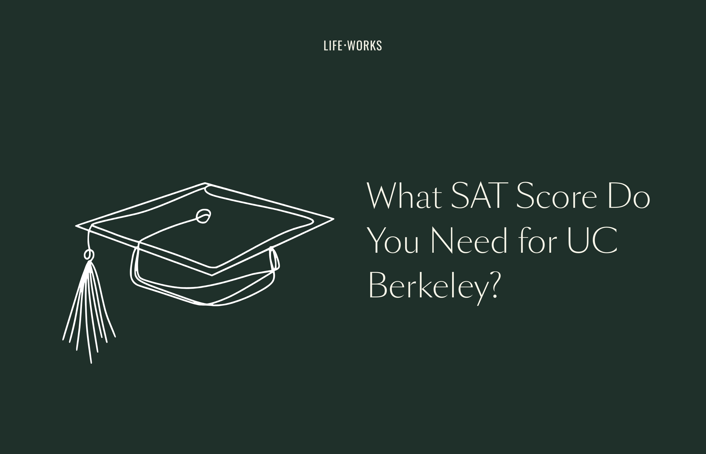 UC Berkeley SAT Score Requirements