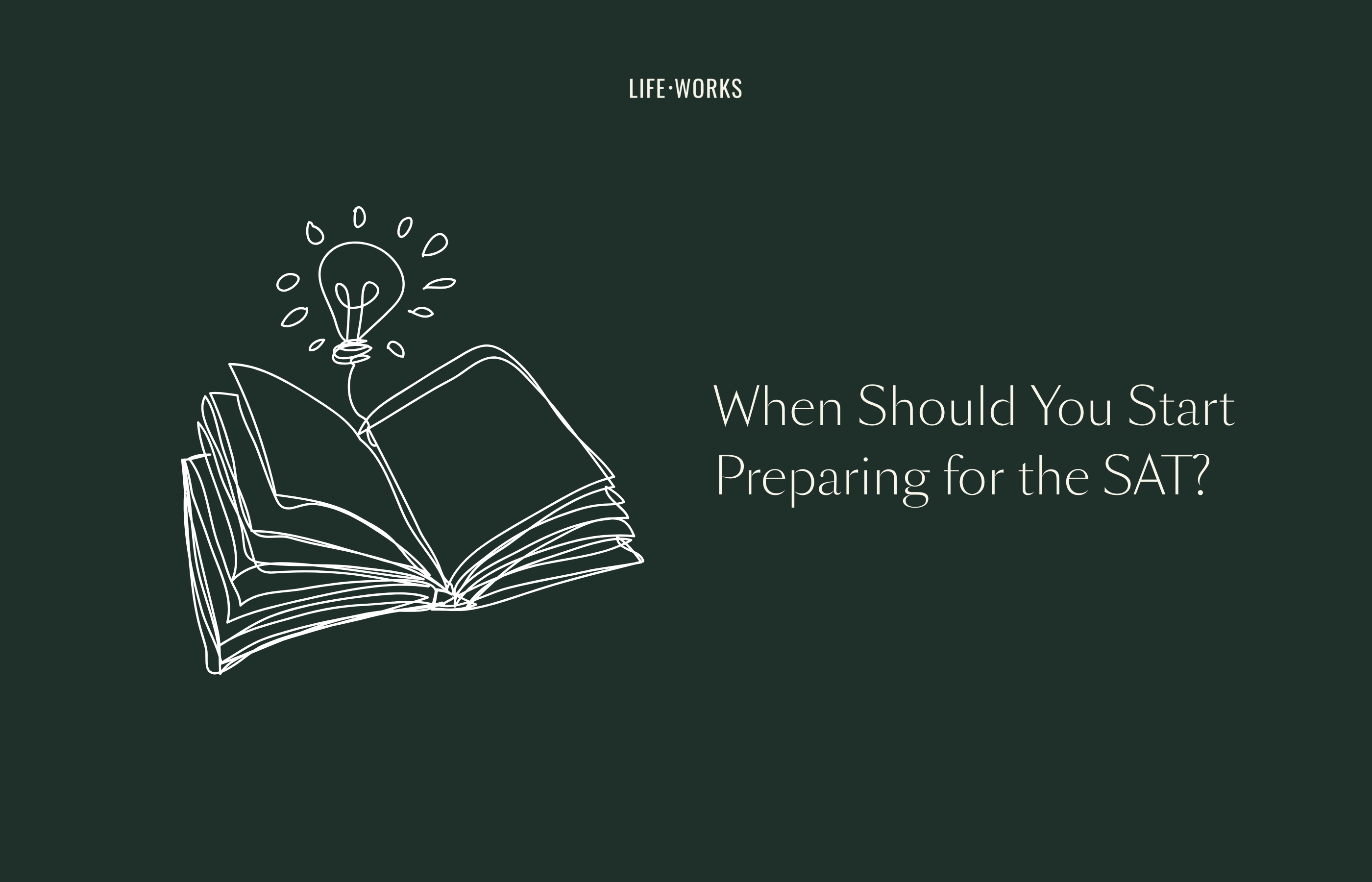  When Should You Start Preparing for the SAT?