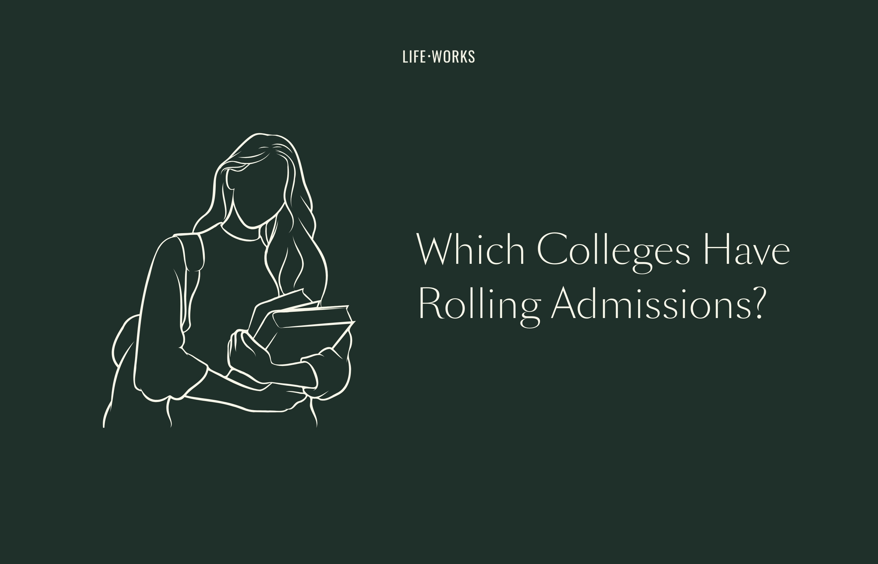 Rolling Admissions Colleges: Complete 2026 List