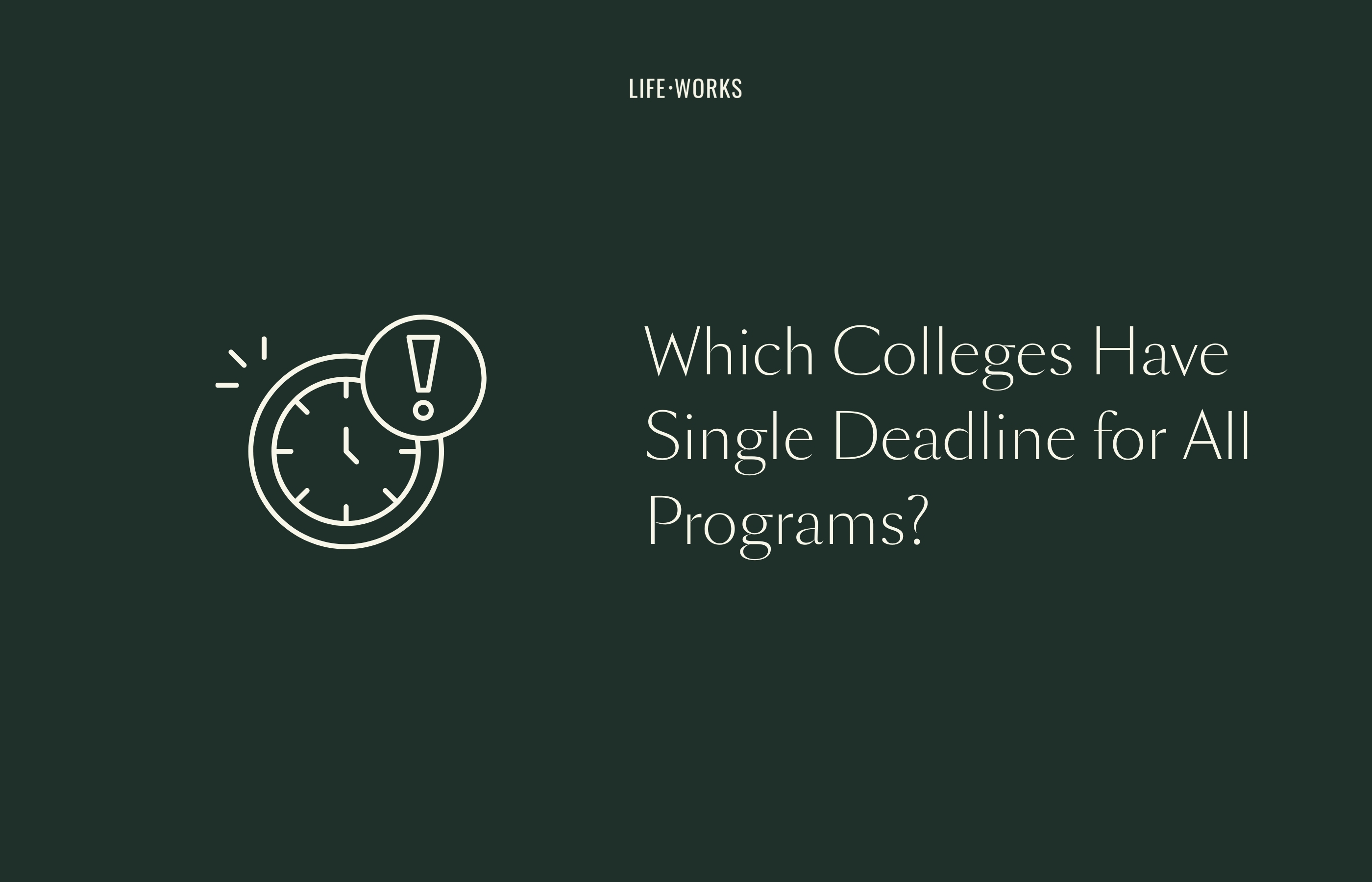 Single Deadline Colleges: Complete 2026 List