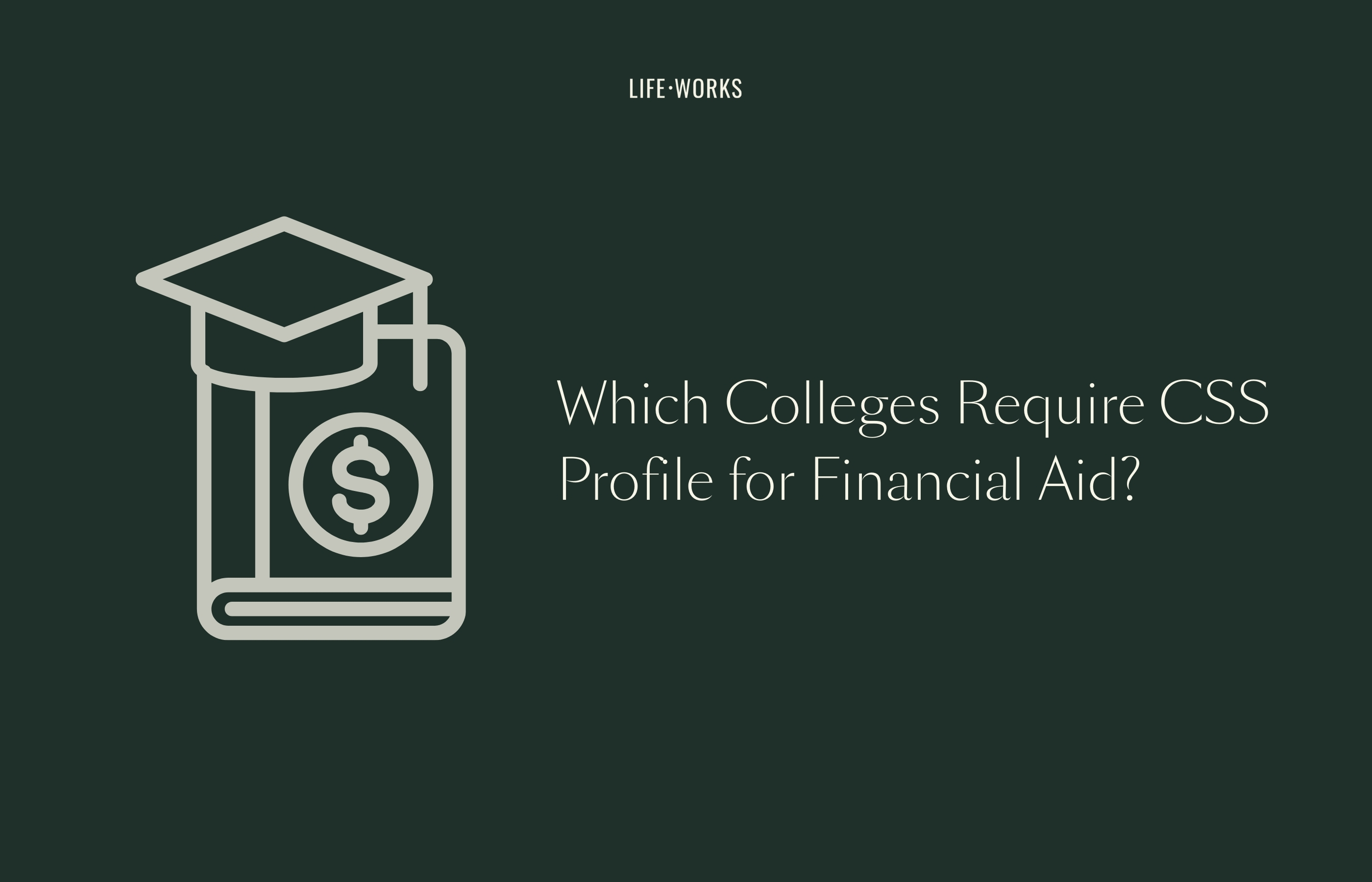  CSS Profile Colleges: Complete List 2025