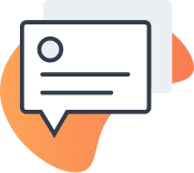 Speech bubble icon with lines indicating text on an orange and white background.