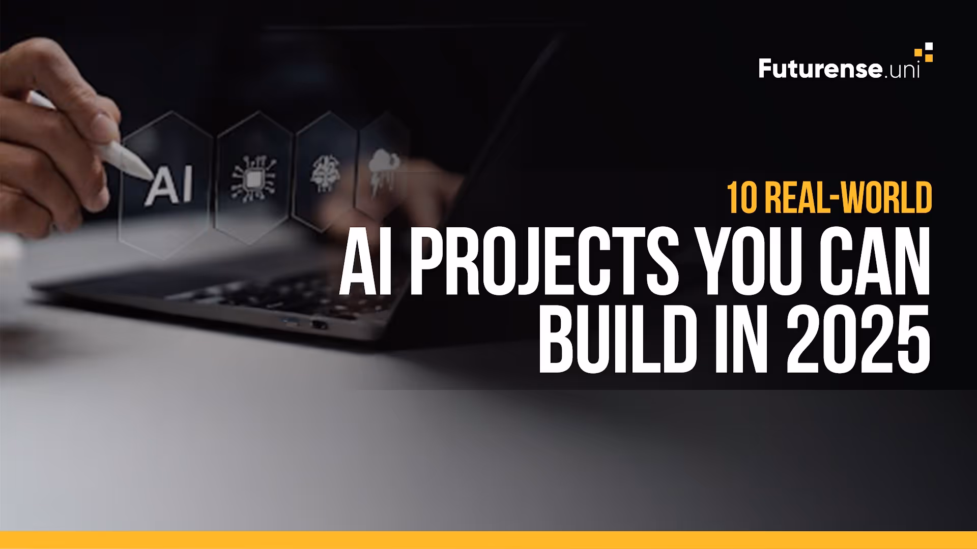 Top 10 AI Projects to Build in 2025 | Real-World Ideas for Practice