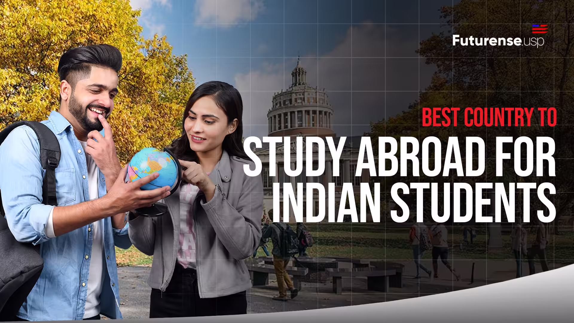 Best Country to Study Abroad for Indian Students