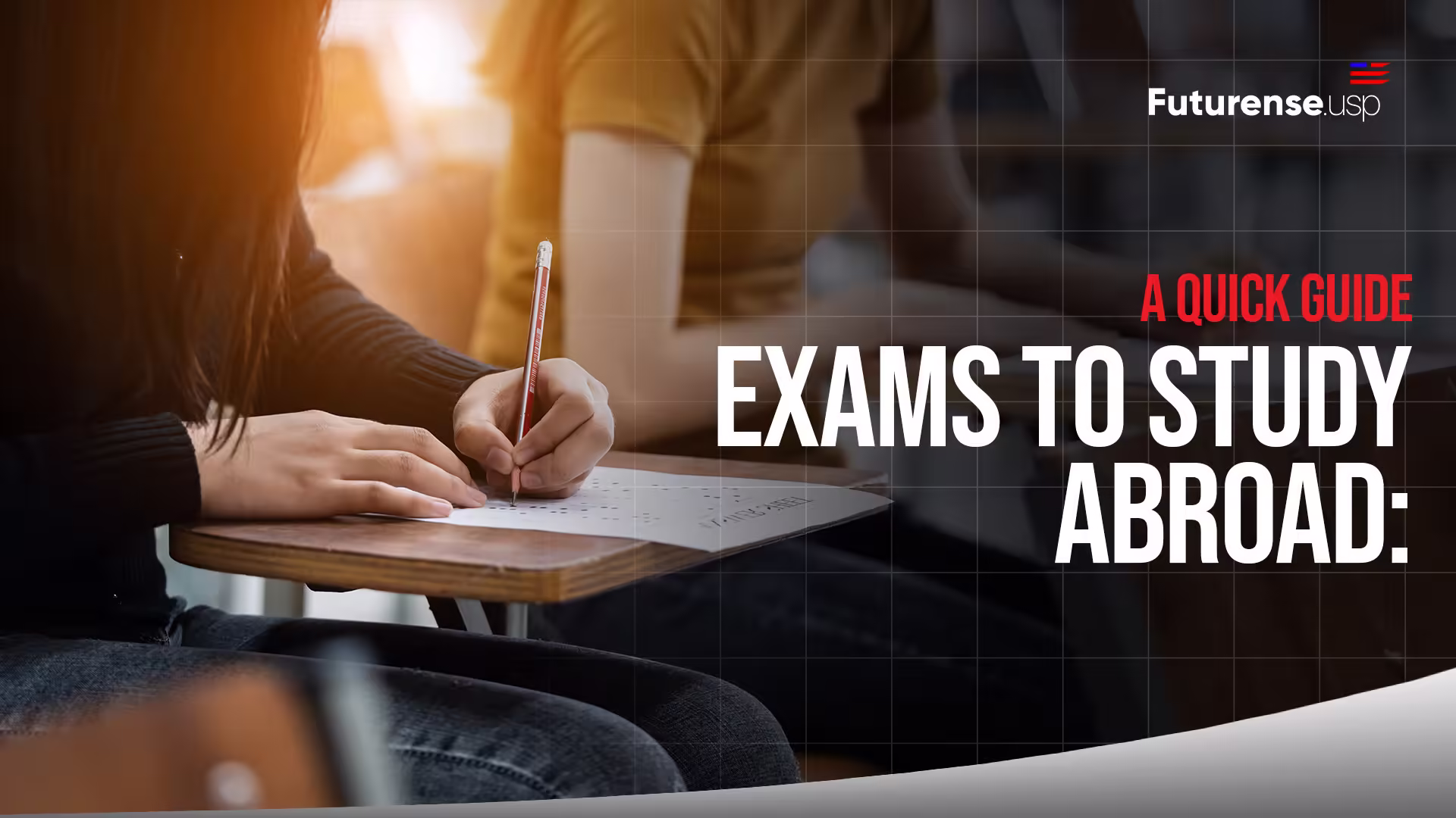 Essential Exams to Study Abroad: What You Need to Know Before Applying
