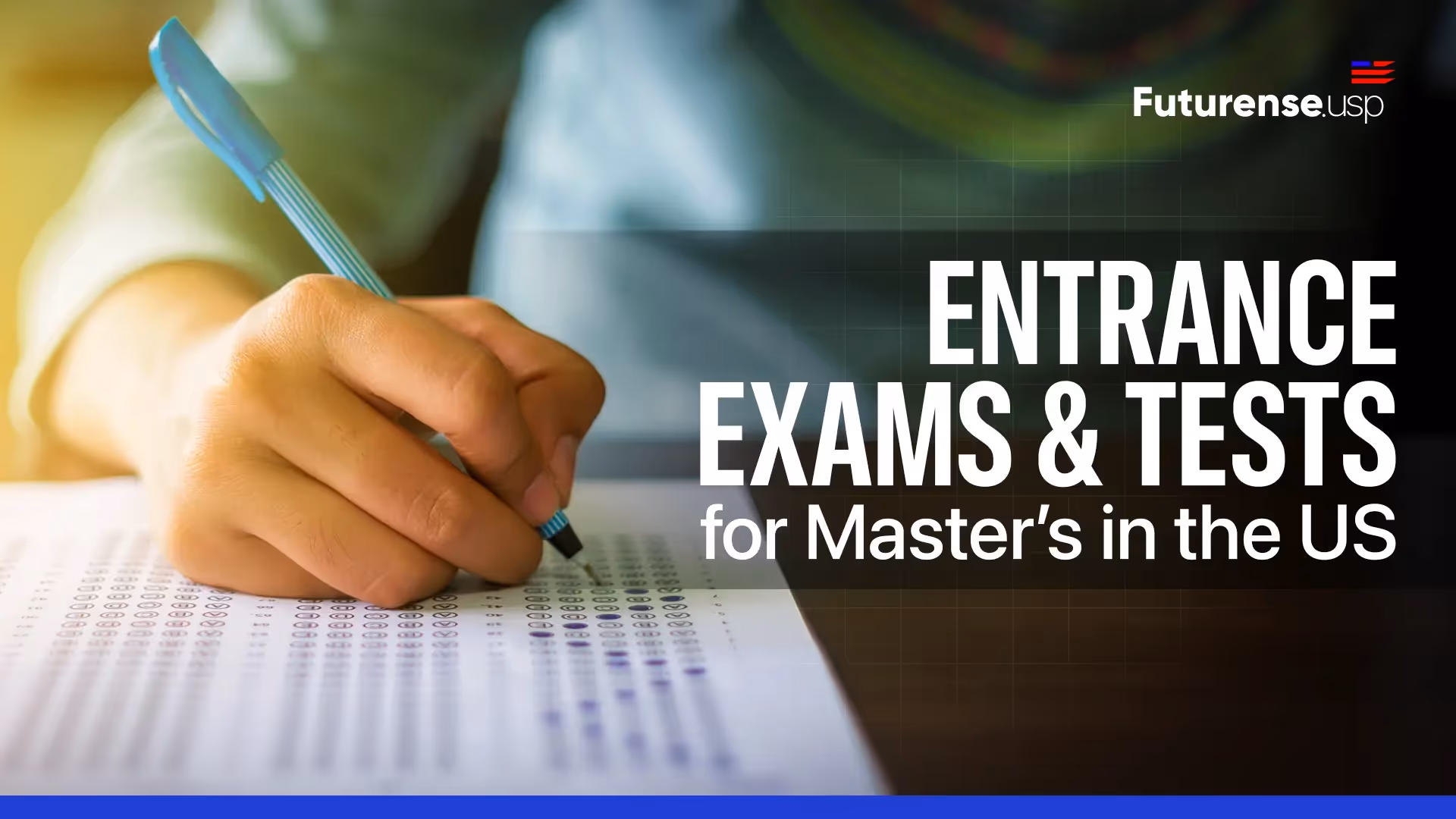 MS in US: Entrance Exam and Tests for Master's in the USA