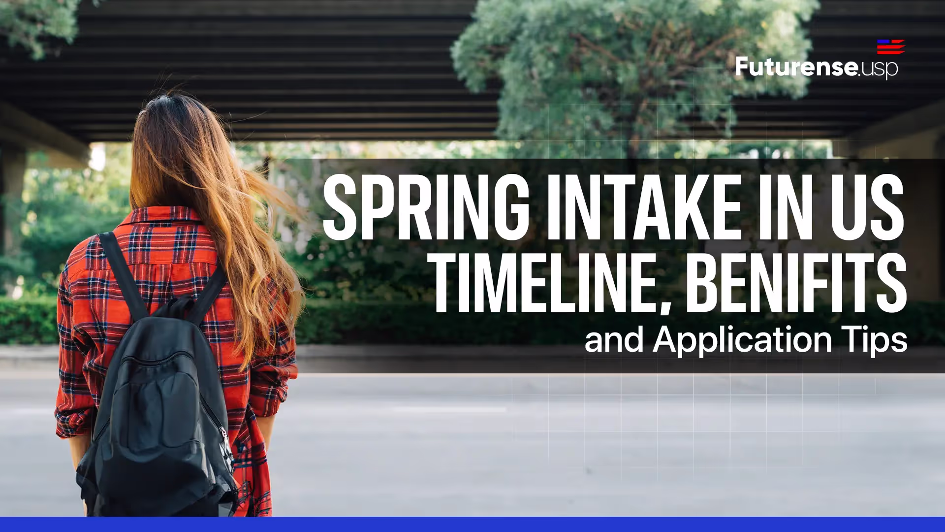 Spring Intake in USA: Universities, Benefits & Deadlines