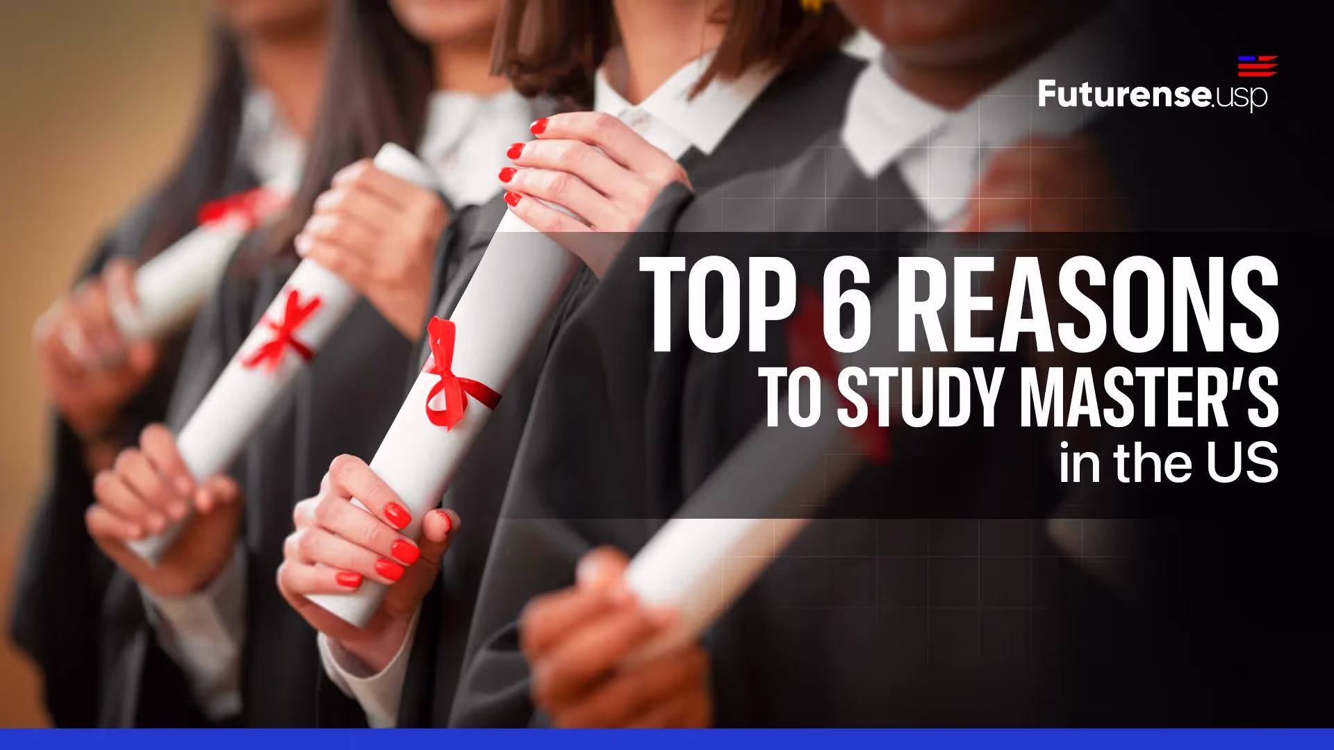 6 Reasons to Study Master’s in the US | Why Choose the US