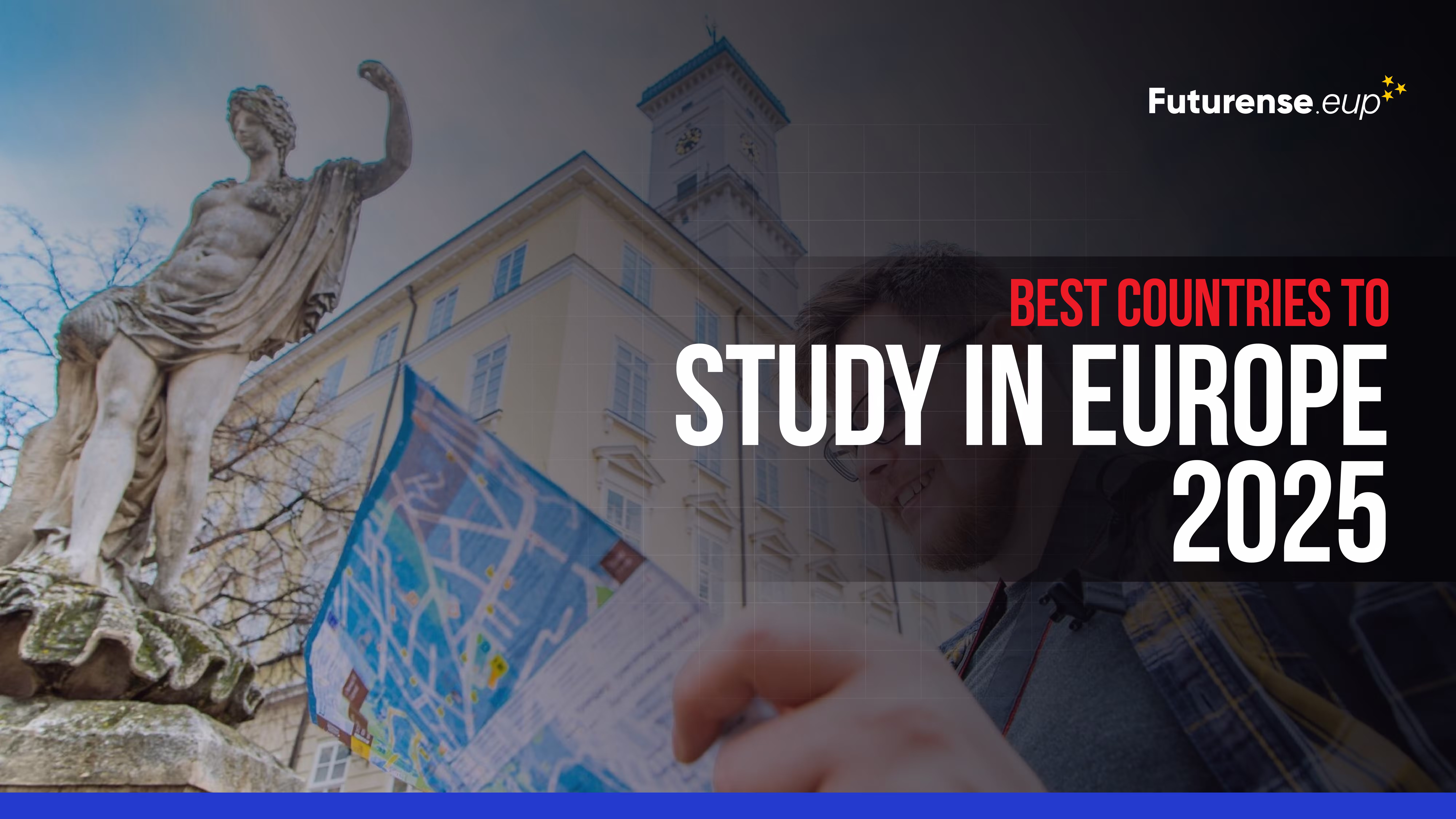 Best Countries to Study in Europe (2025)