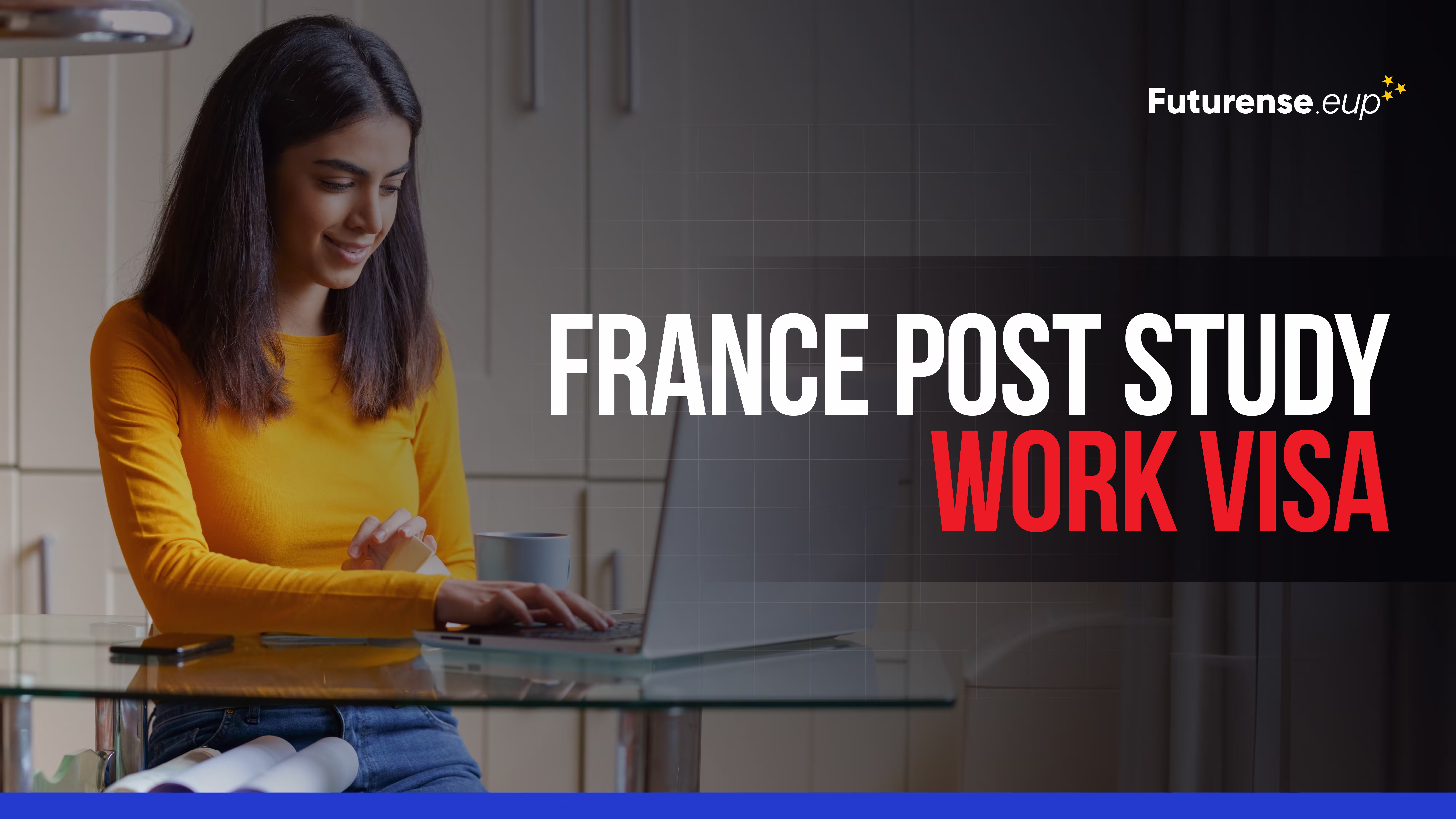 France Post Study Work Visa