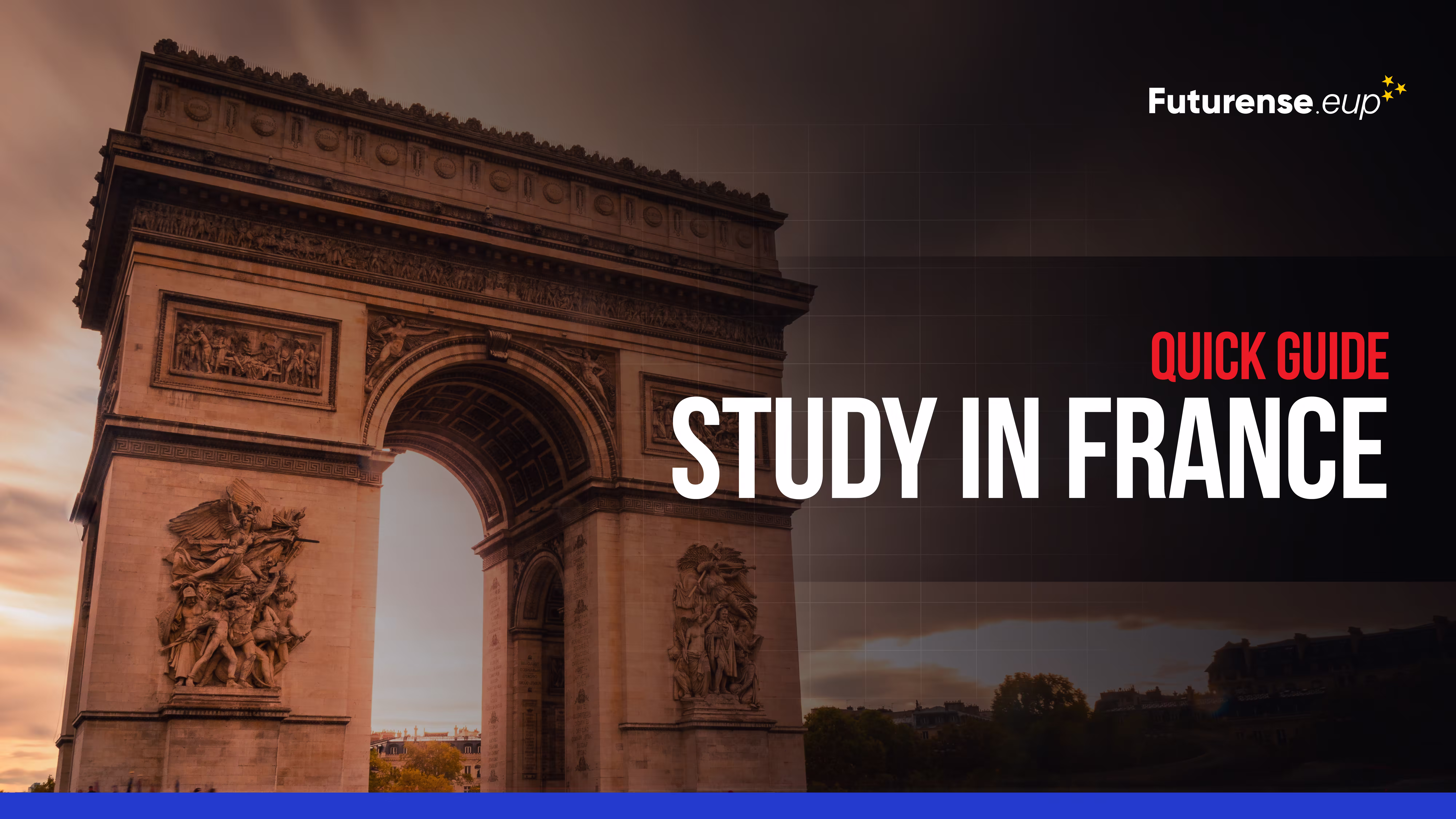 Study in France: Quick Guide