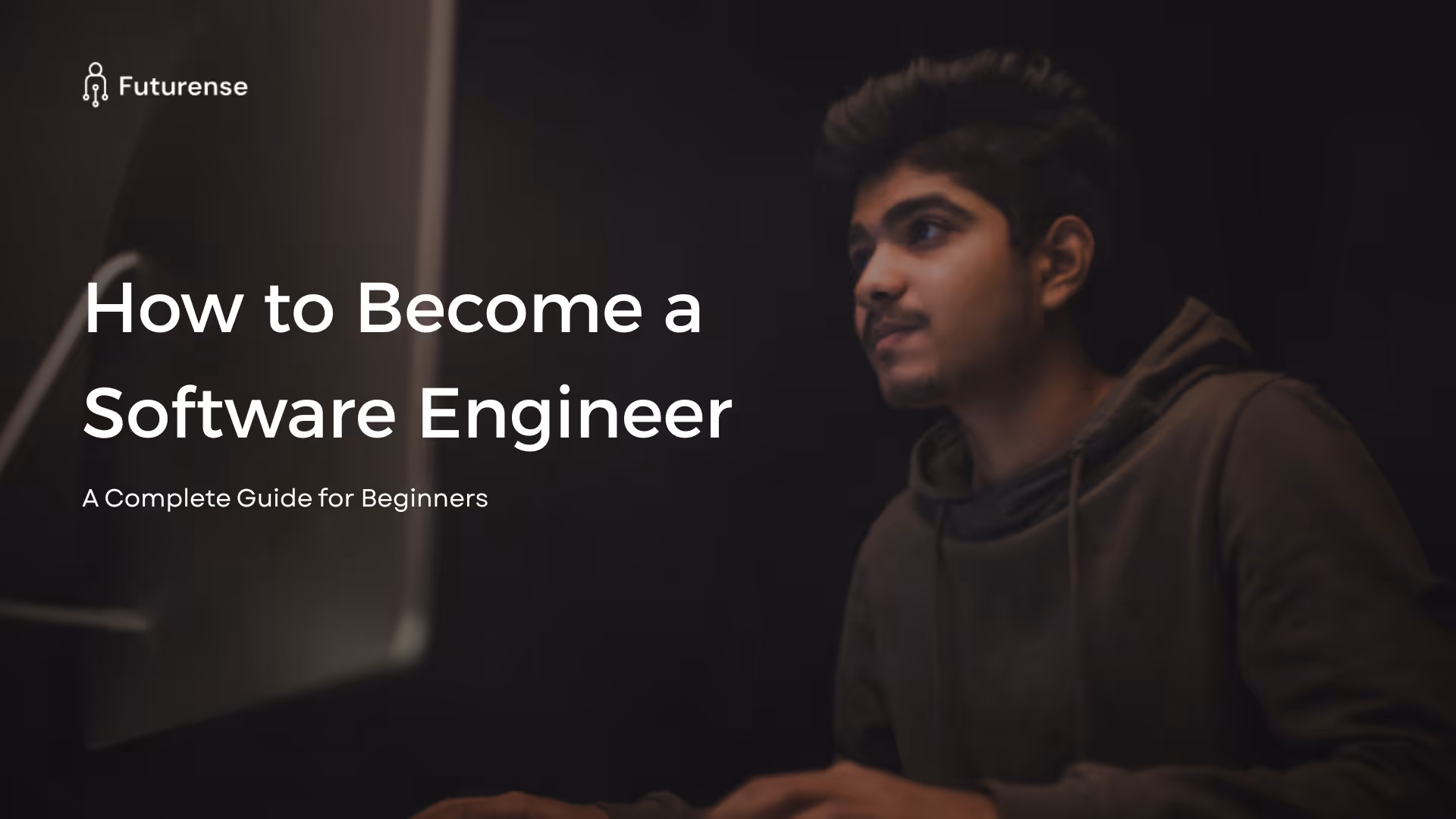 How to Become a Software Engineer: A Complete Guide for Beginners