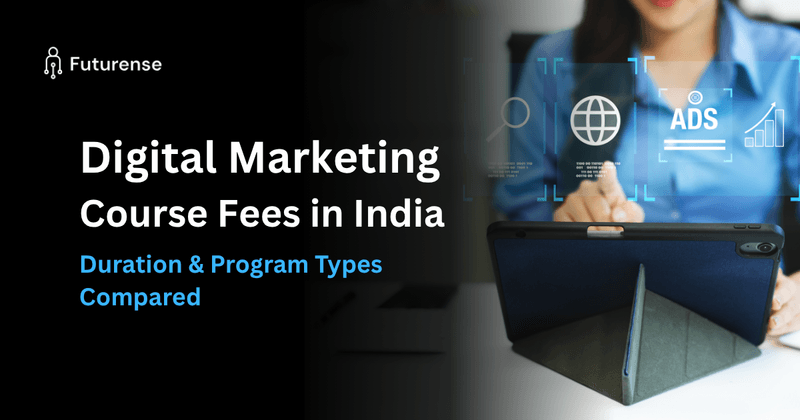 Digital Marketing Course Fees in India 2026 | Free to IIT PG Programs