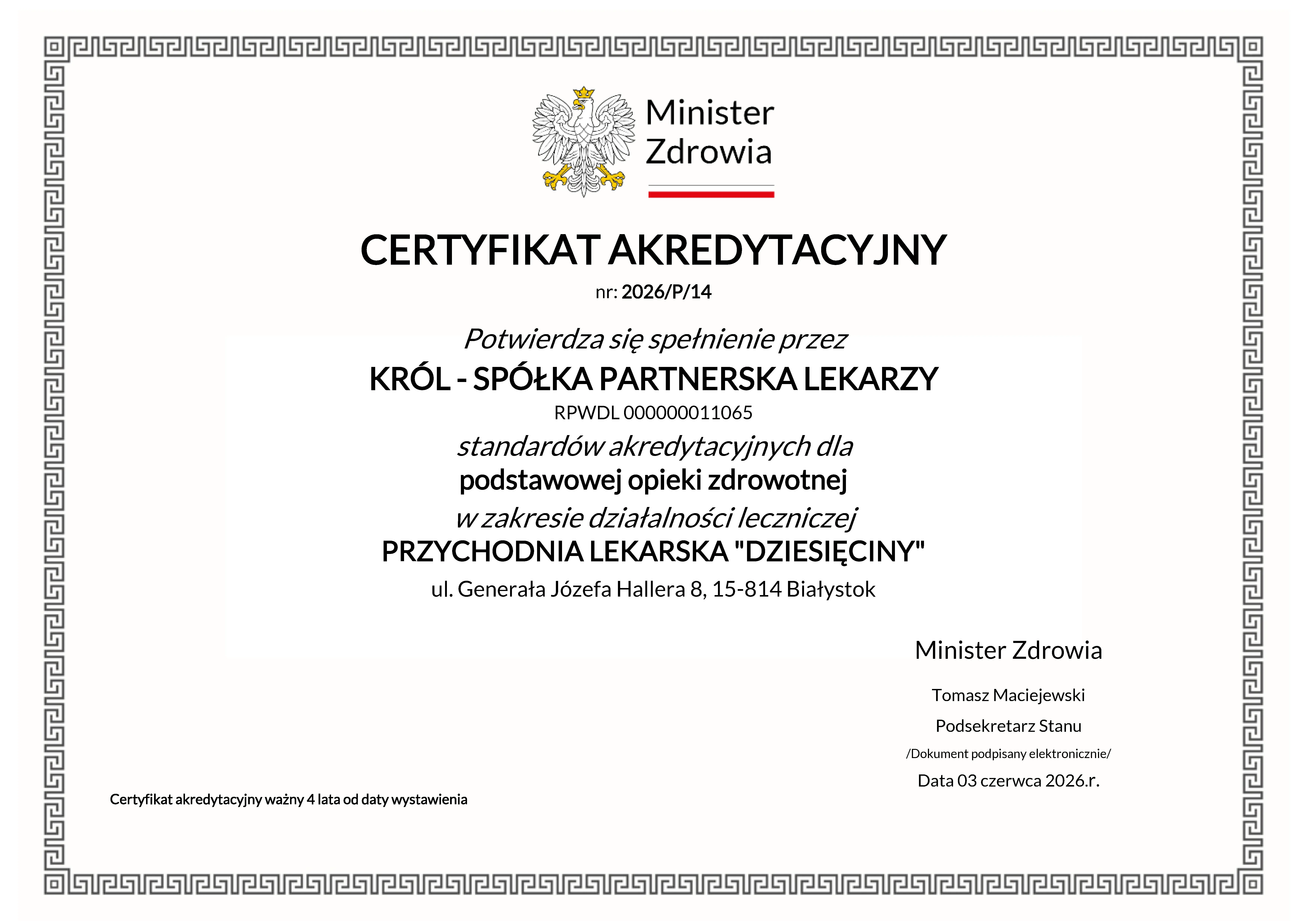 Certyfikat akredytacyjny potwierdzający spełnienie standardów opieki zdrowotnej.