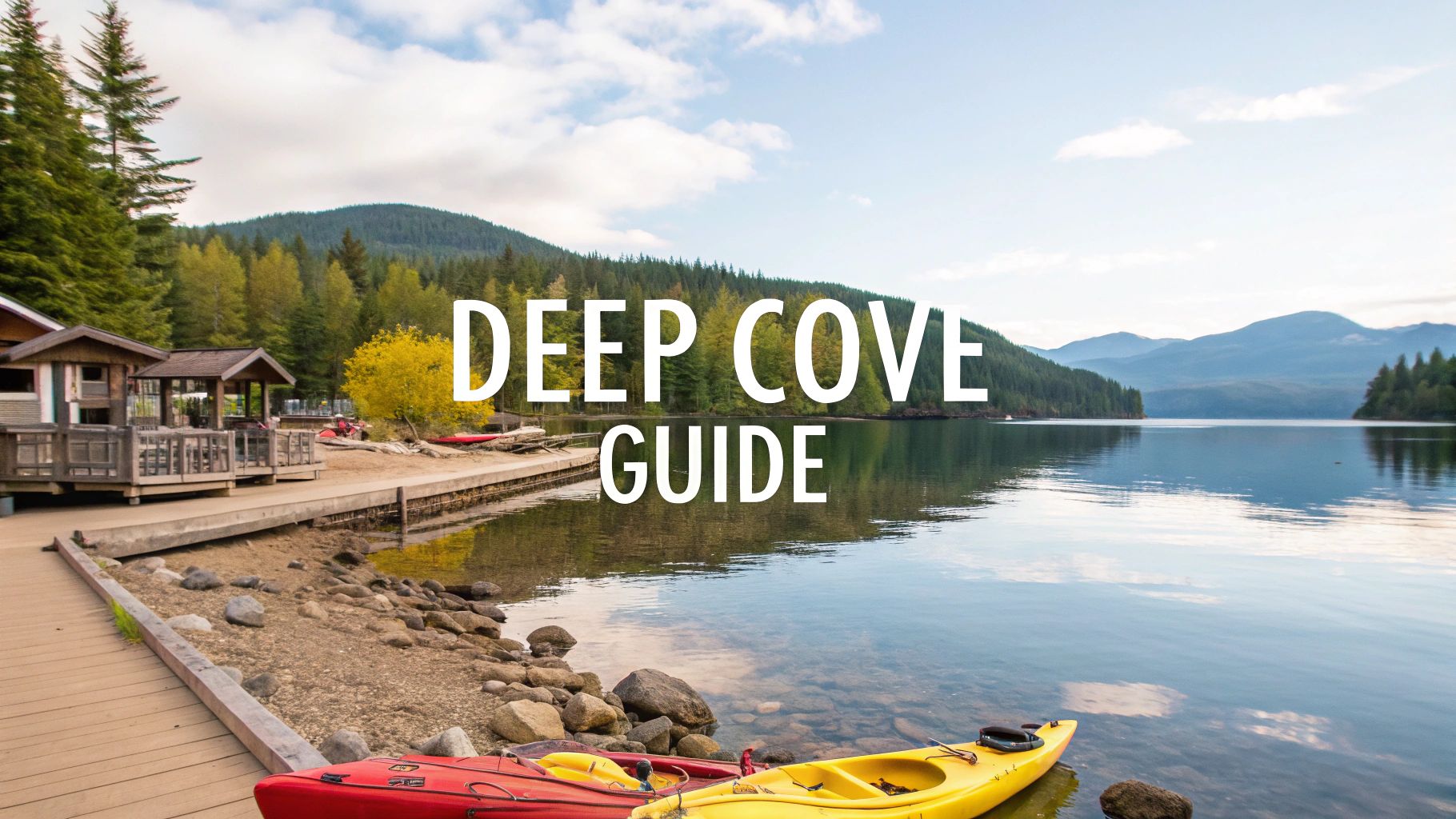 Deep Cove British Columbia Real Estate Guide
